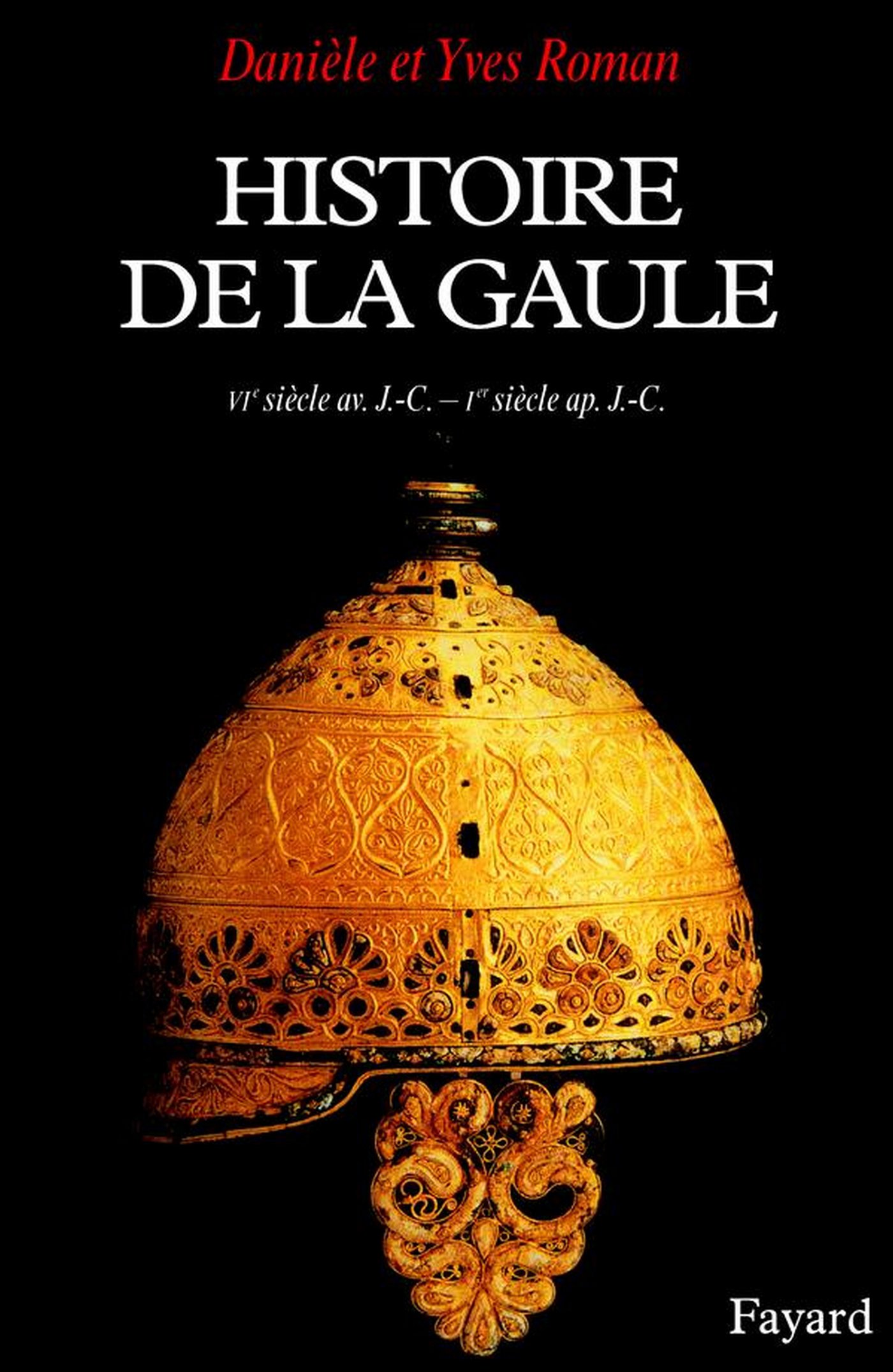 Histoire de la Gaule: Une confrontation culturelle (VIe siècle av. J.-C. - Ier siècle ap. J.-C.)