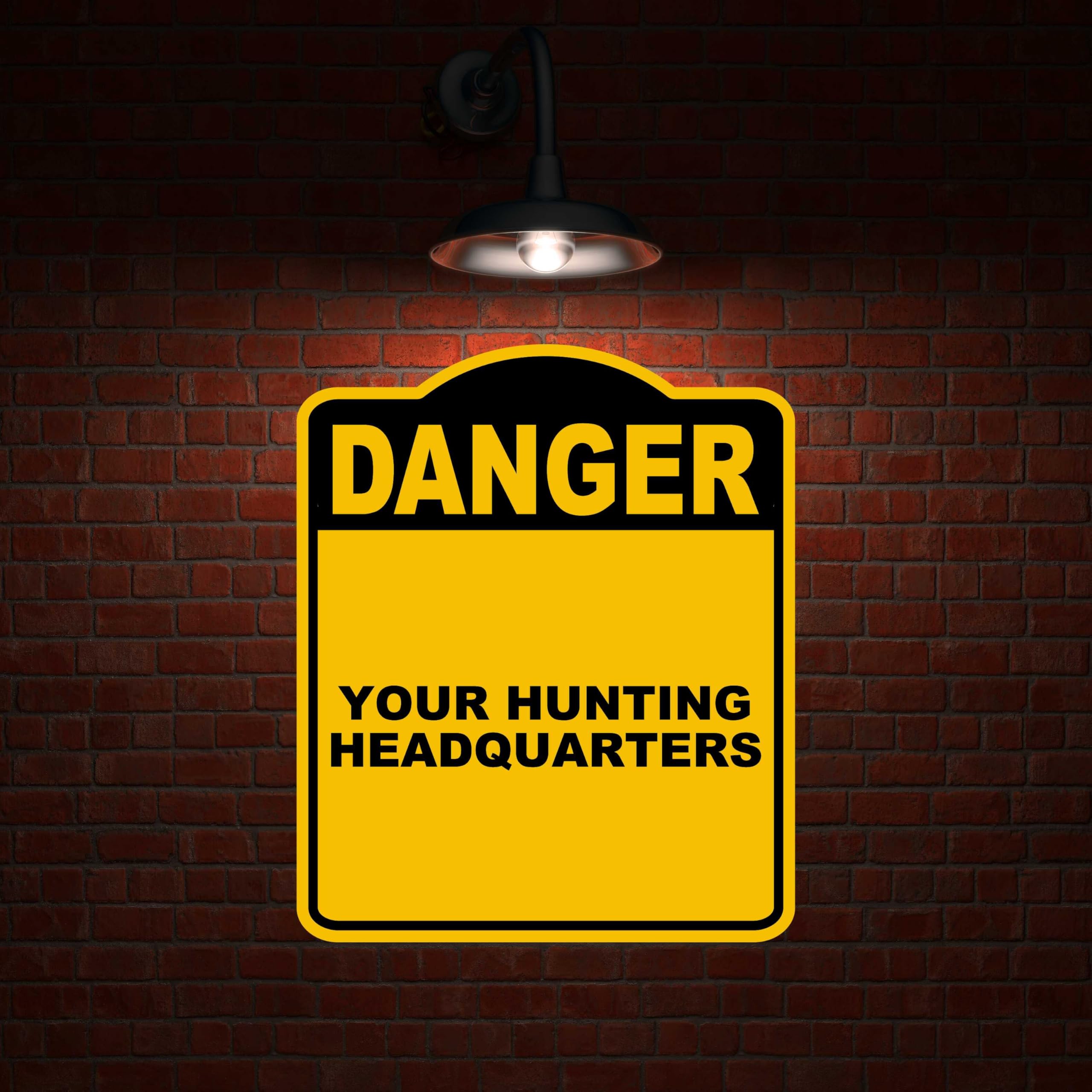 YOUR HUNTING HEADQUARTERS Danger Yellow Black Aluminum Composite Sign 15 x 18 inches
