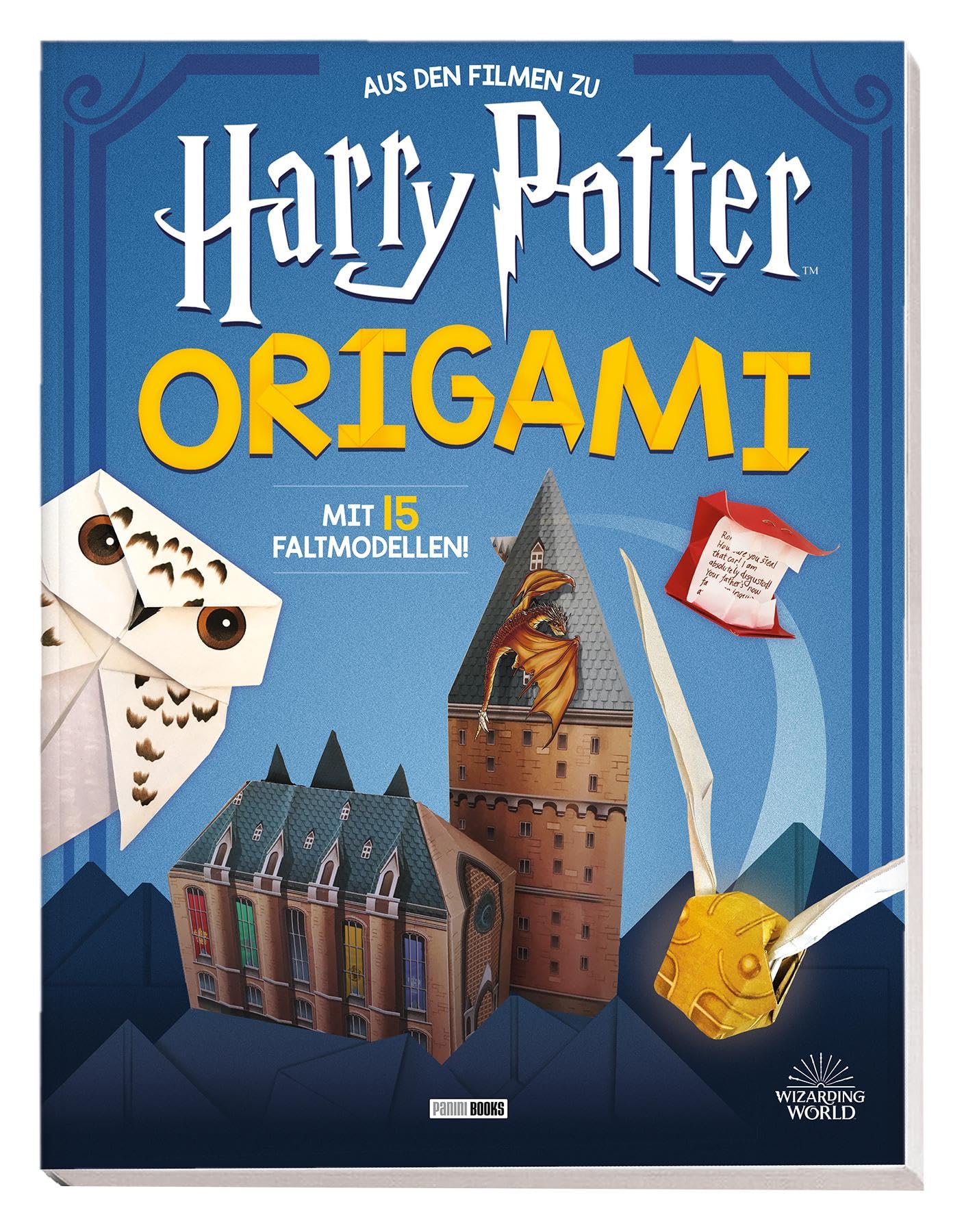 Aus den Filmen zu Harry Potter: Origami: Mit 15 Faltmodellen!