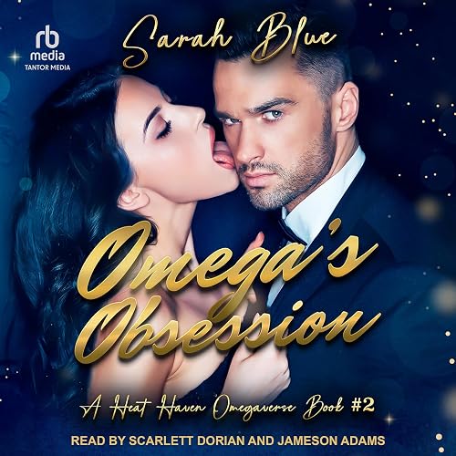 Omega's Obsession: Heat Haven Omegaverse, Book 2