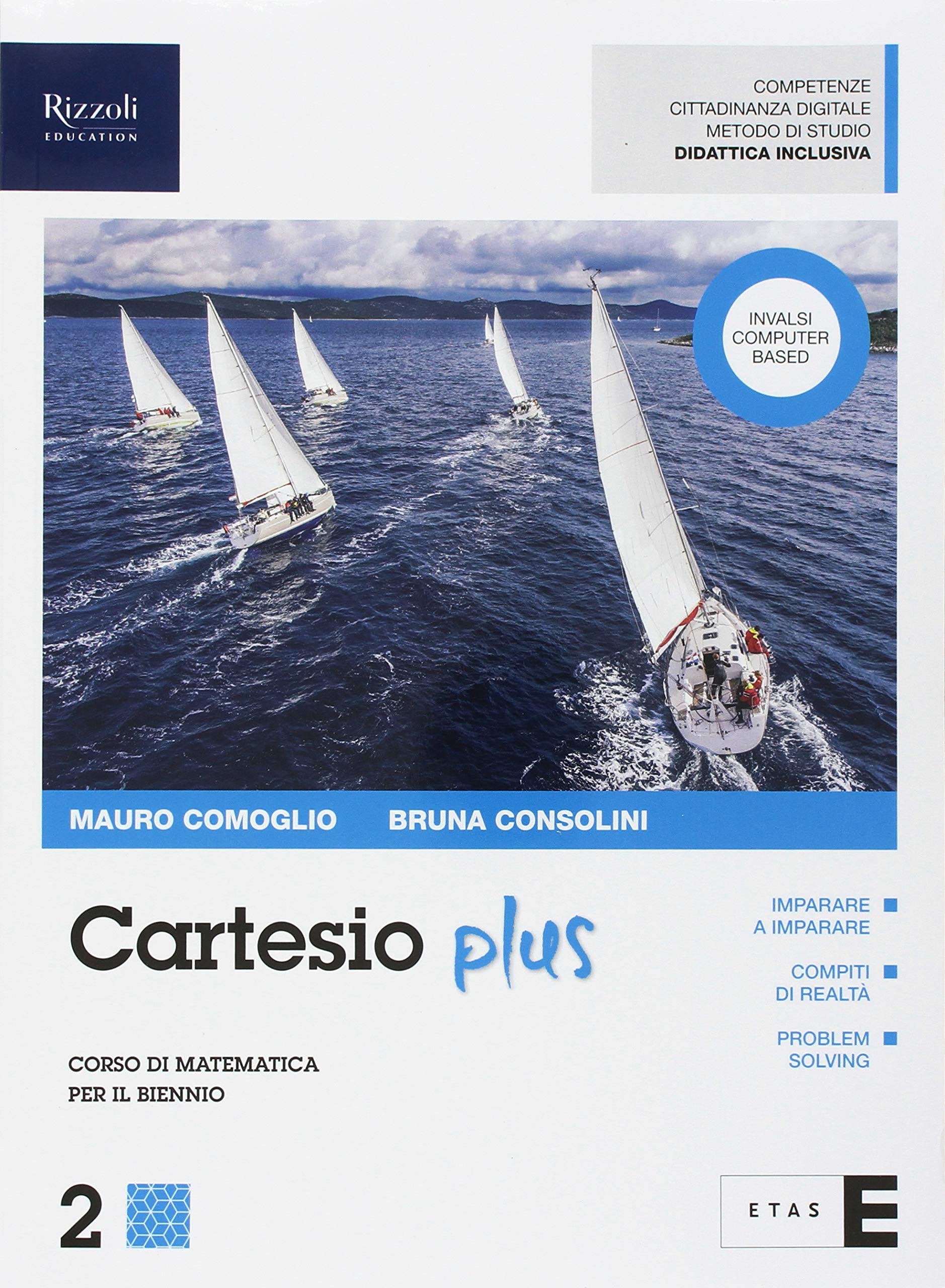 Cartesio plus. Con Quaderno. Per il biennio delle Scuole superiori. Con ebook. Con espansione online (Vol. 2)