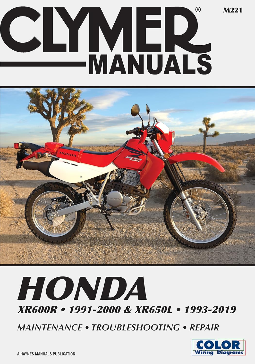 Honda XR600R - 1991-2000 & XR650L - 1993-2019 Clymer Manual: Maintenance - Troubleshooting - Repair (Clymer Powersport)      Paperback – April 14, 2020