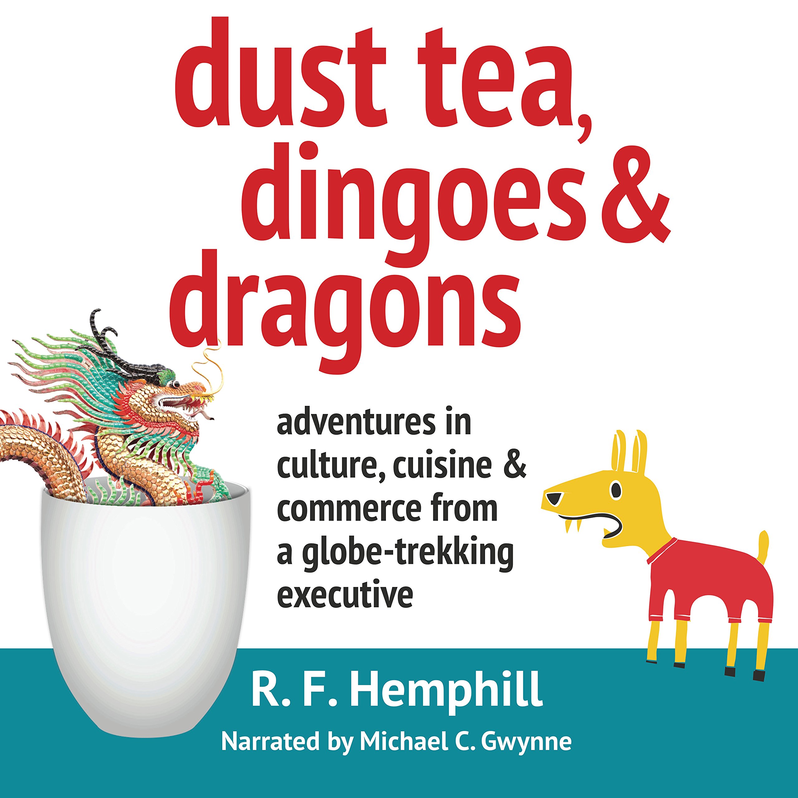 Cover art for Dust Tea, Dingoes and Dragons