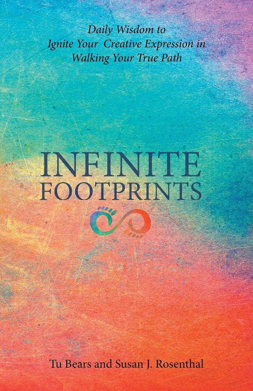 Infinite Footprints: Daily Wisdom to Ignite Your Creative Expression in Walking Your True Path