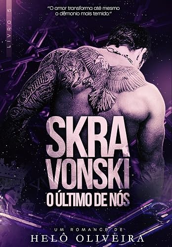 Skravonski: O Último de Nós (Família Skravonski Livro 5)