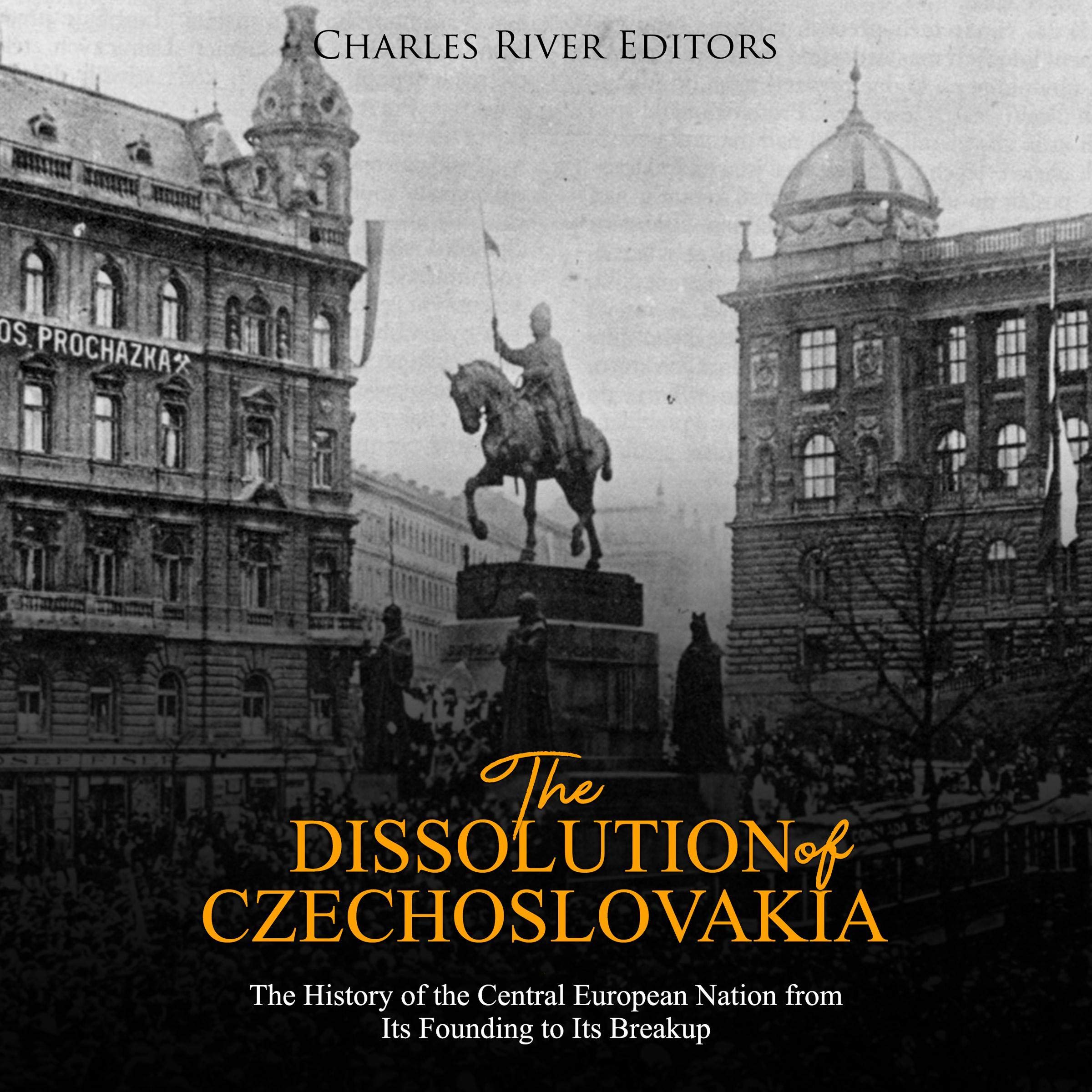 The Dissolution of Czechoslovakia