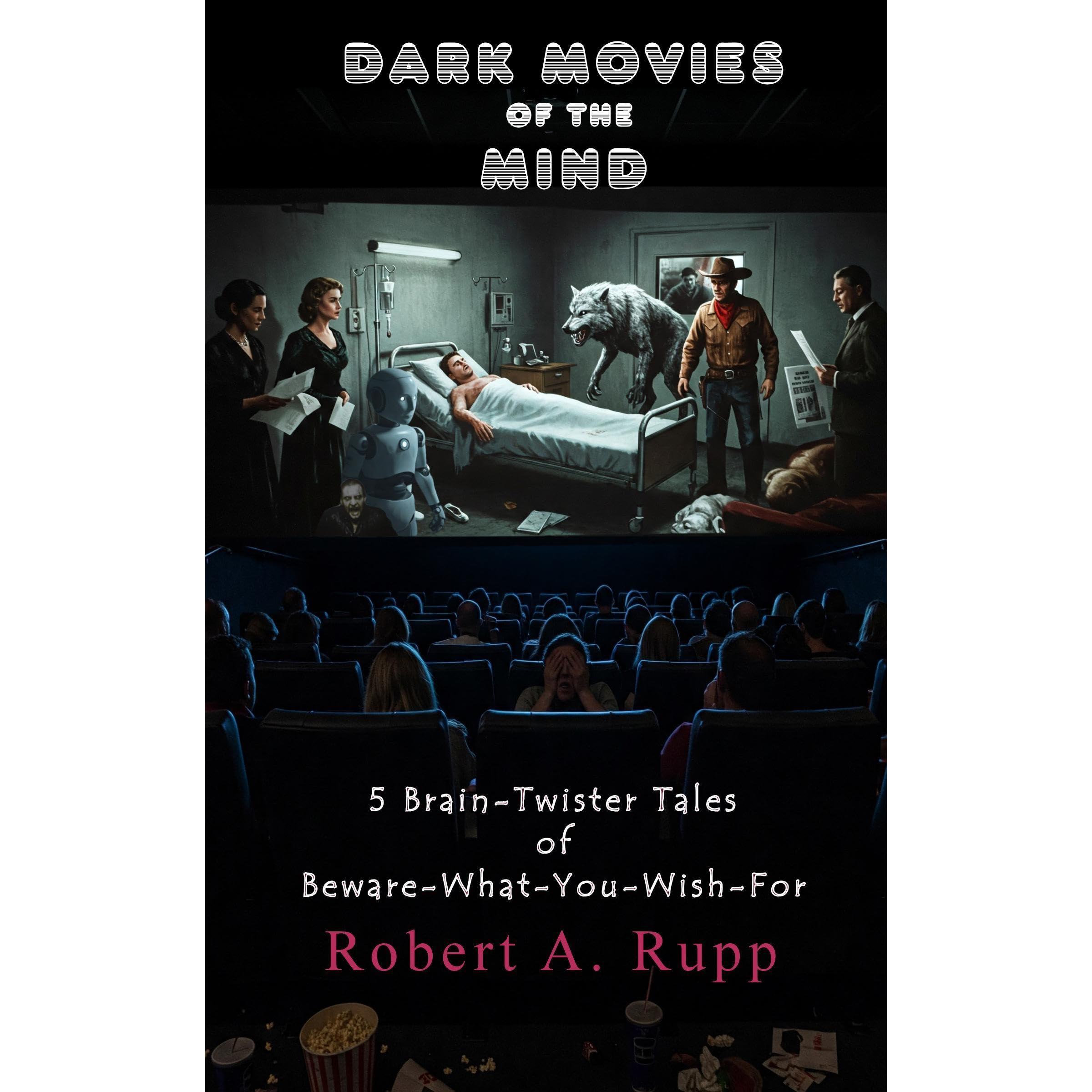 Dark Movies of the Mind