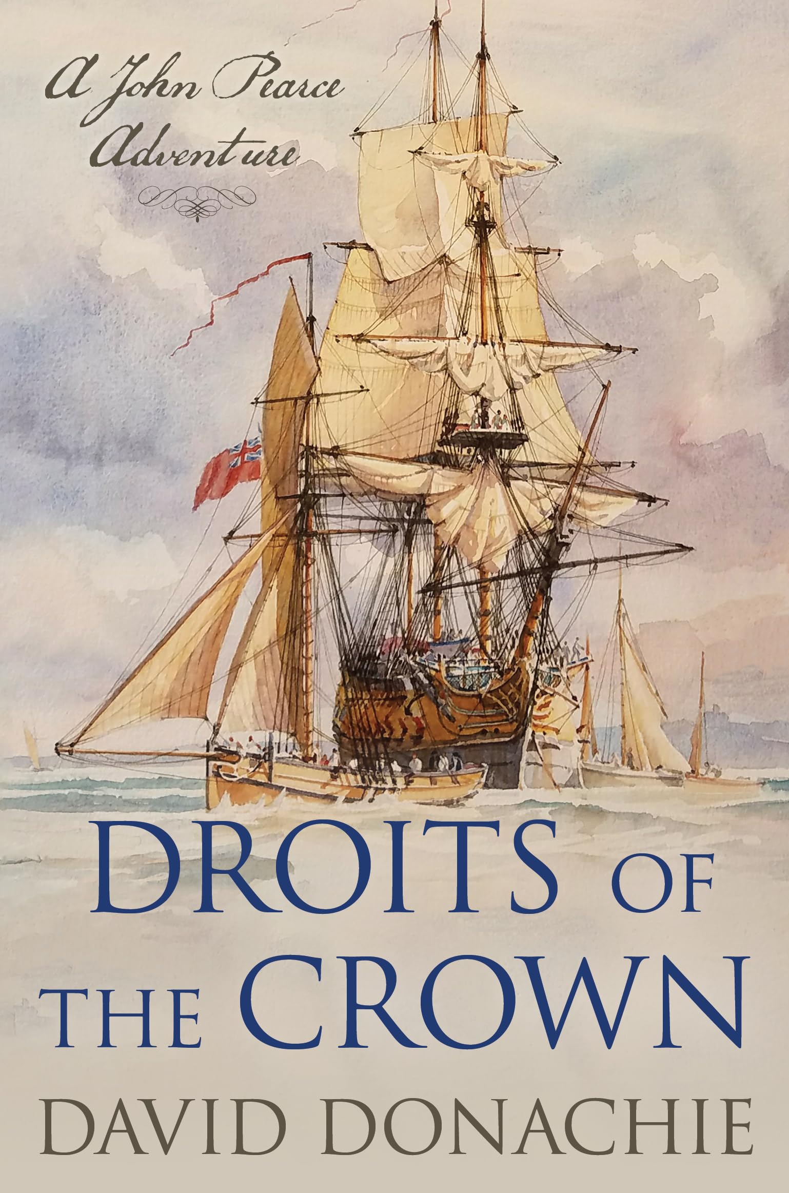 Droits of the Crown: A John Pearce Adventure Hardcover – 5 September 2023