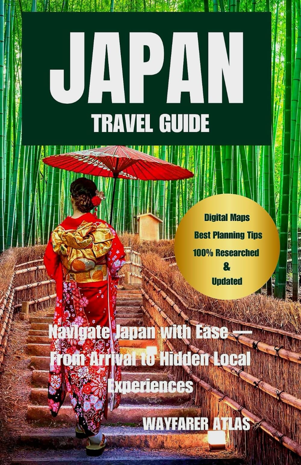Japan Travel Guide: Navigate Japan with Ease — From Arrival to Hidden Local Experiences