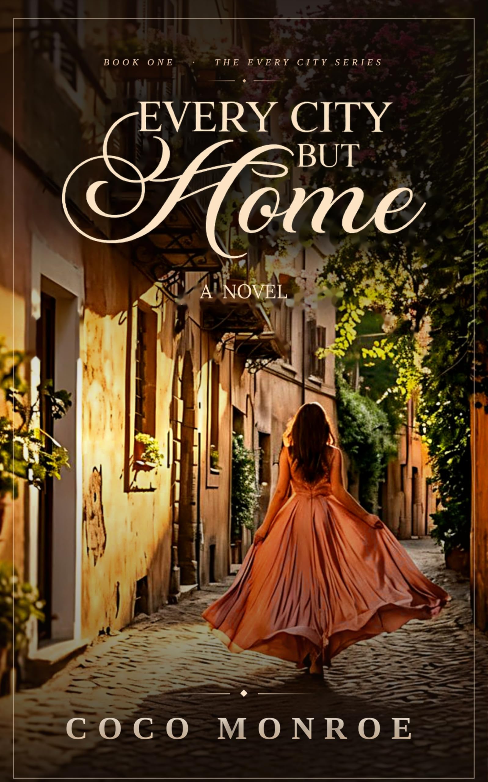 Every City But Home (Every City Series Book 1)
