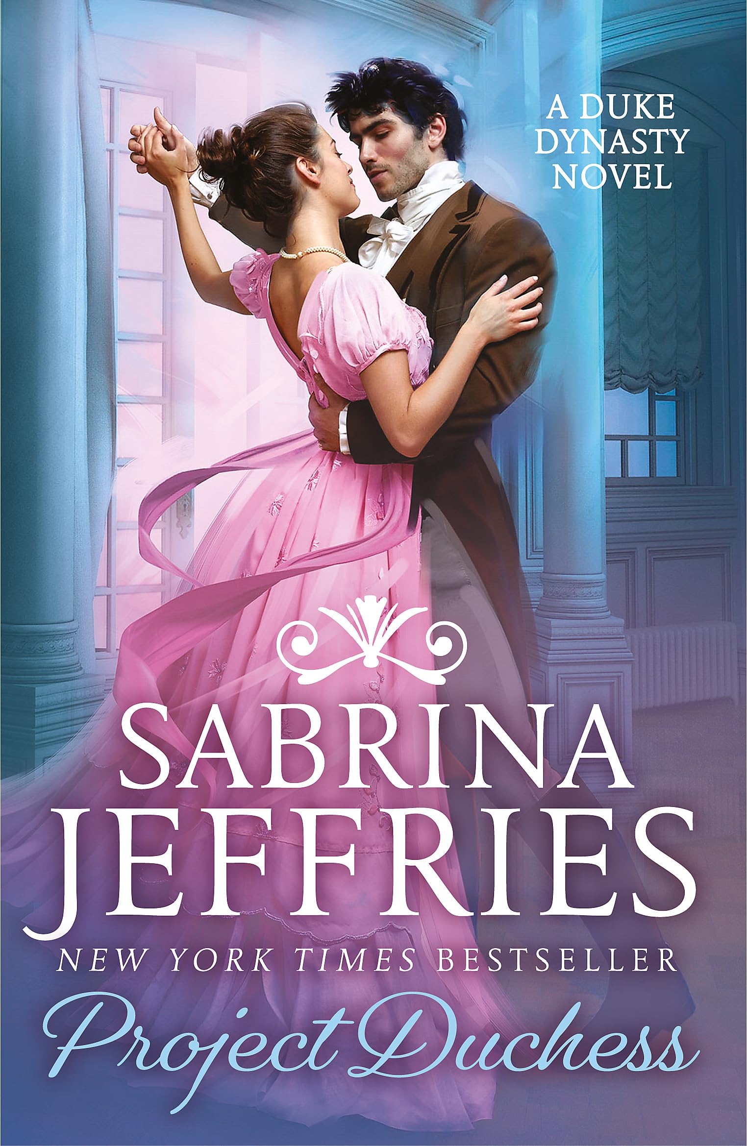 Project Duchess: Sweeping historical romance from the queen of the sexy Regency! (Duke Dynasty)