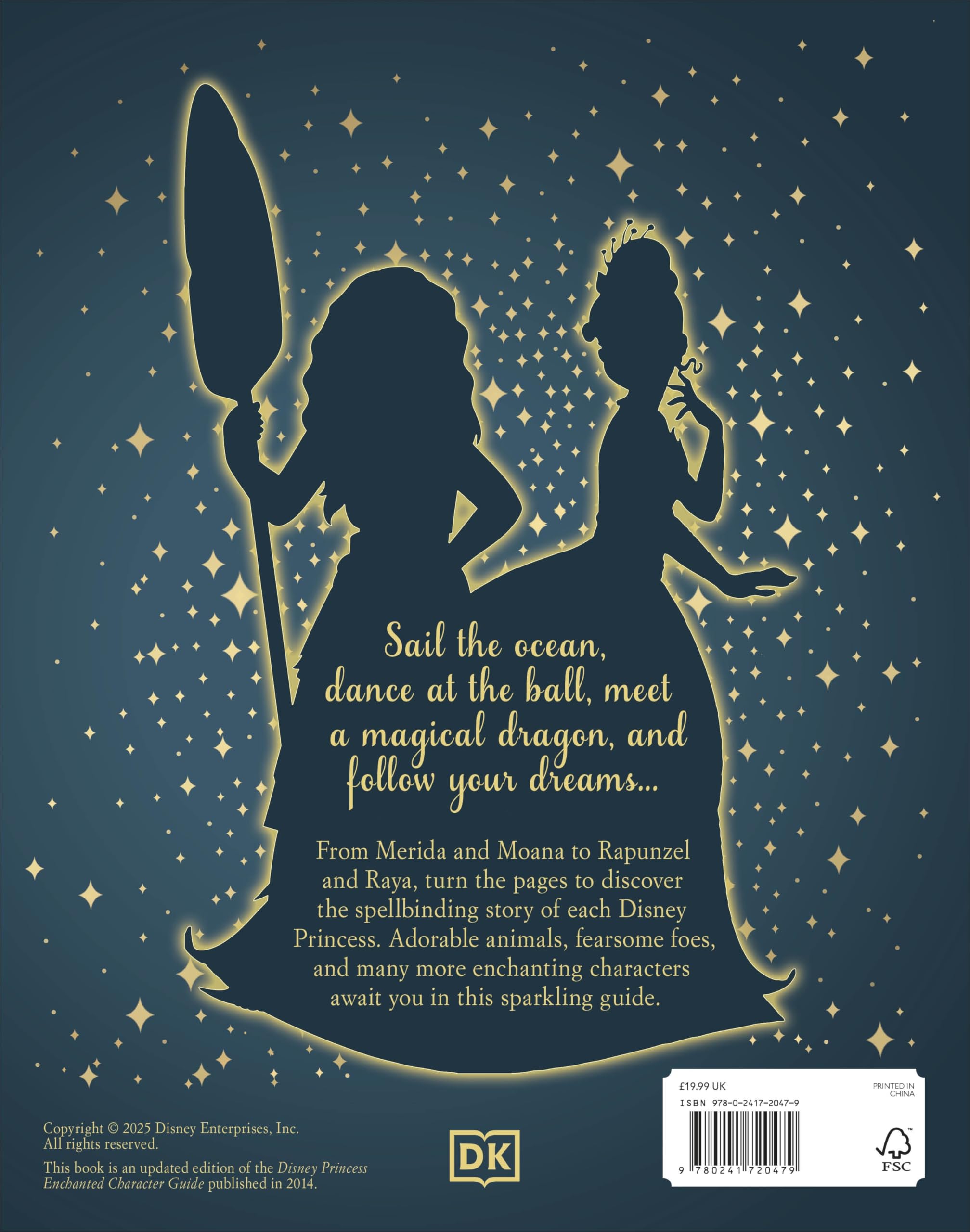 Disney Princess Enchanted Character Guide: Relive the Spellbinding Stories of the Disney Princesses in This Magical Guide