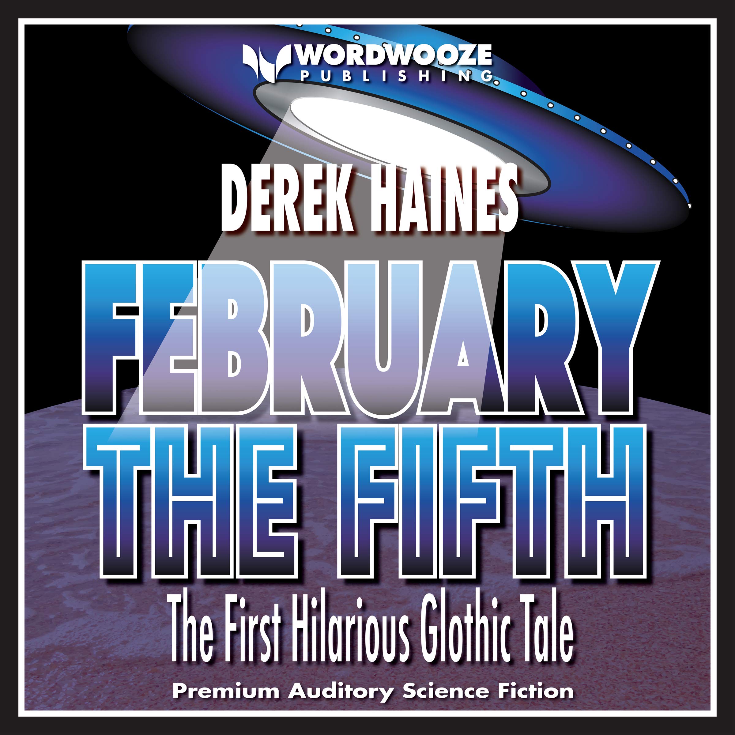 Cover art for February the Fifth: The First Hilarious Glothic Tale