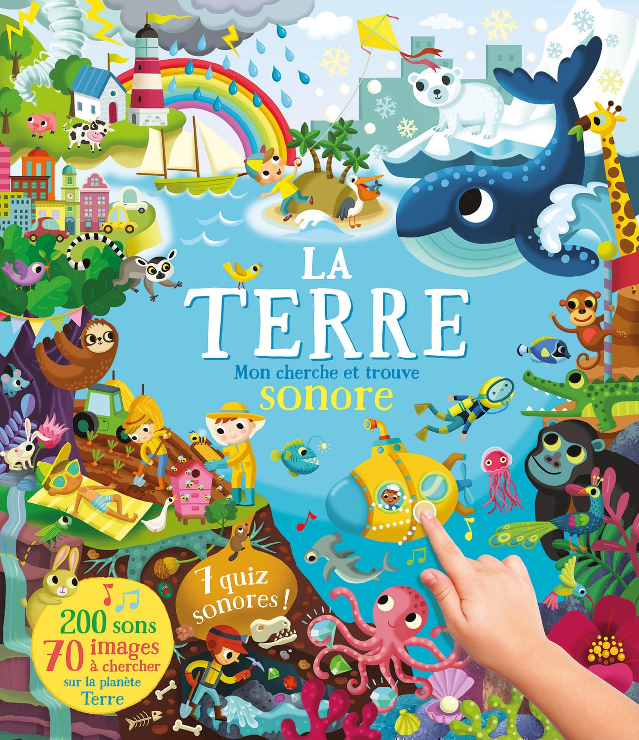 MON CHERCHE ET TROUVE SONORE 200 SONS - LA TERRE: 200 sons, 70 images à chercher sur la planète Terre