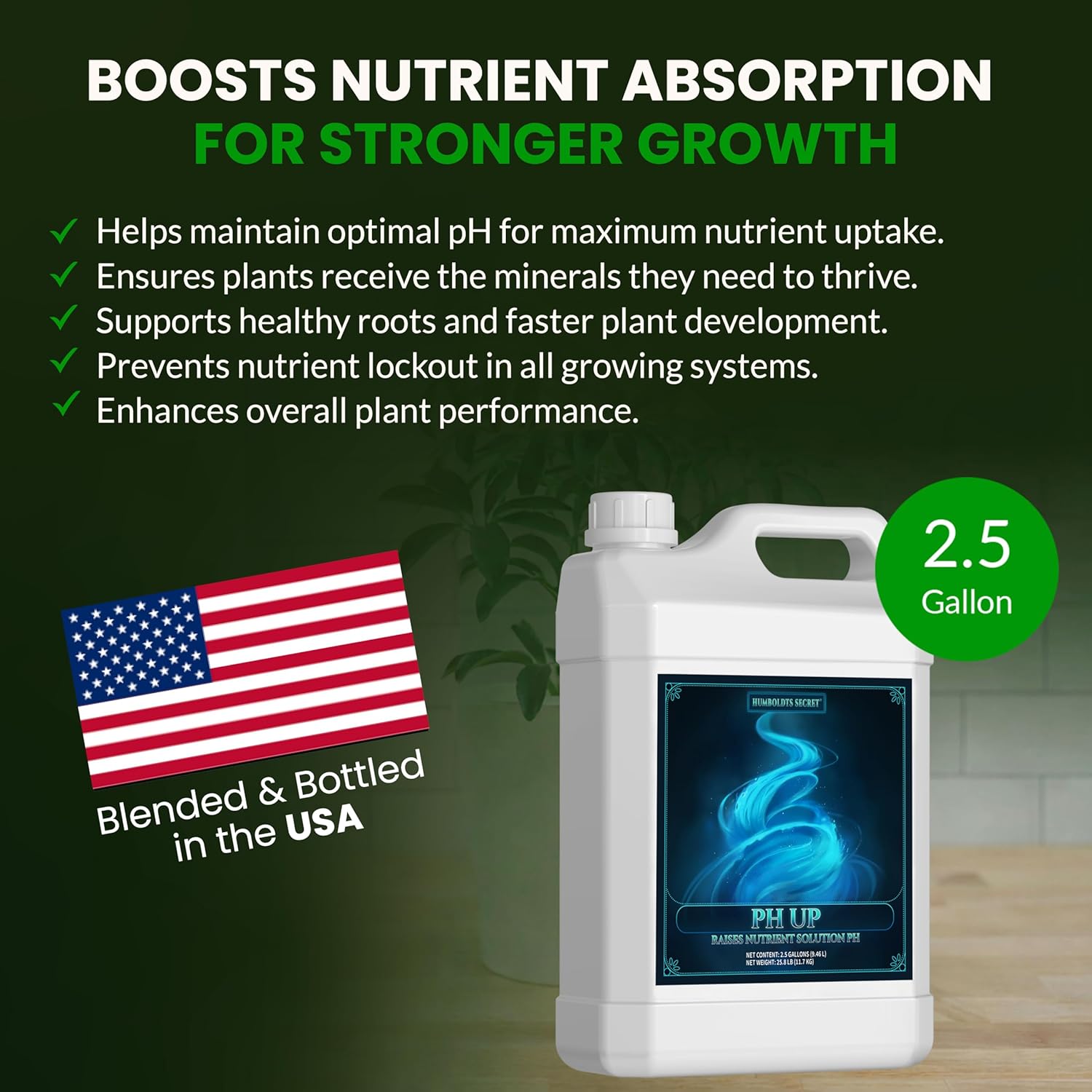 Humboldts Secret pH Up for Plants | Hydroponics and Soil pH Adjustment | Concentrated Potassium Hydroxide Formula | Raises Nutrient Solution Levels for Strong Root Growth and Stability | 2.5 Gallon