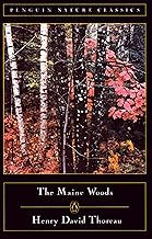 The Maine Woods (Penguin Nature Library)