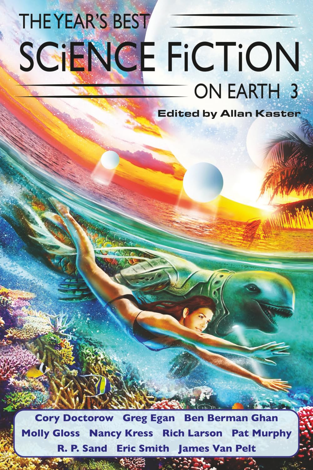 The Year's Best Science Fiction on Earth 3