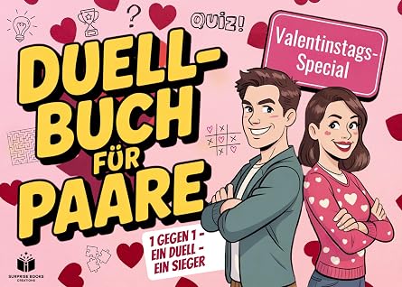 Das Duell-Buch fuer Paare Valentinstag Special 1 gegen 1, Ein Duell, Ein Sieger