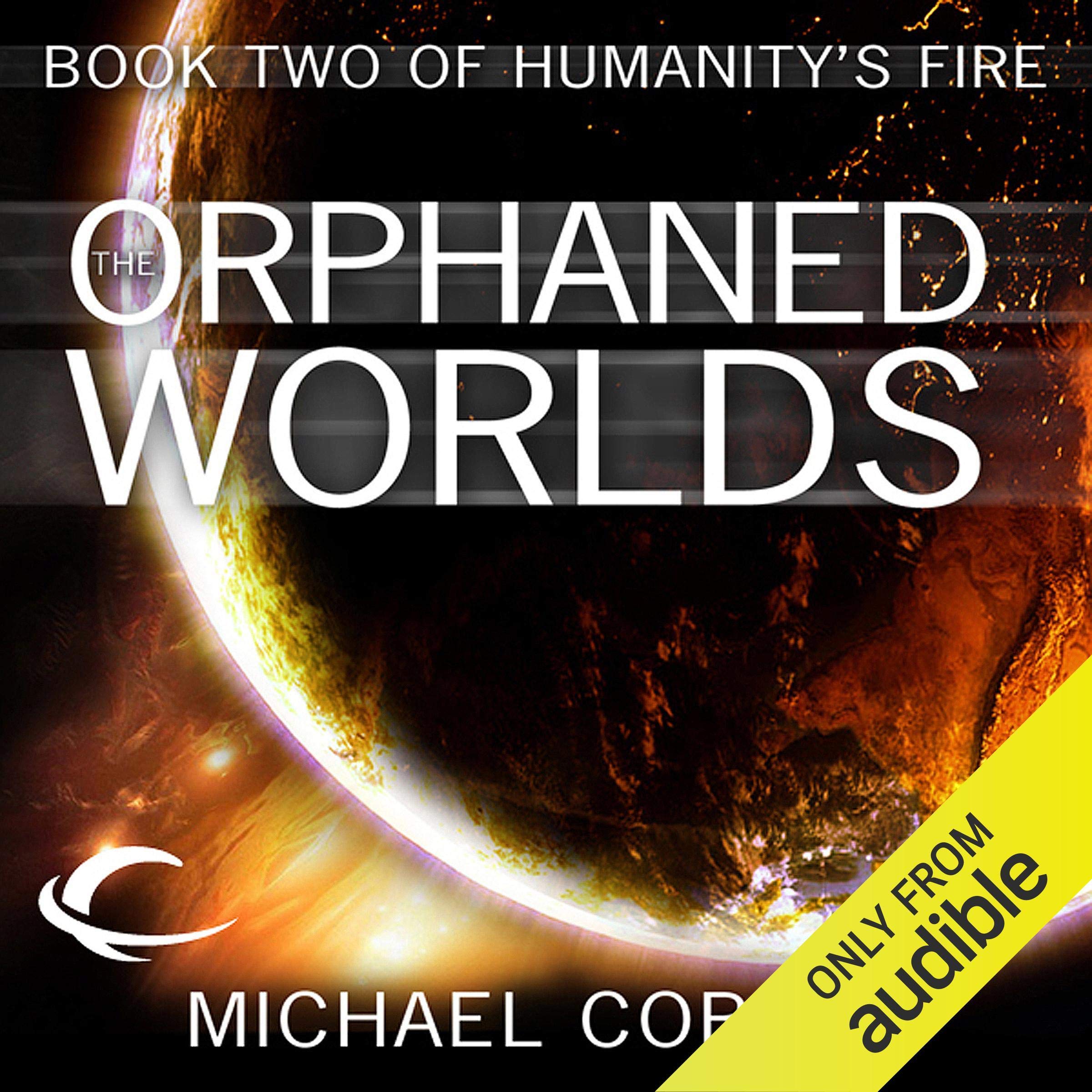 The Orphaned Worlds