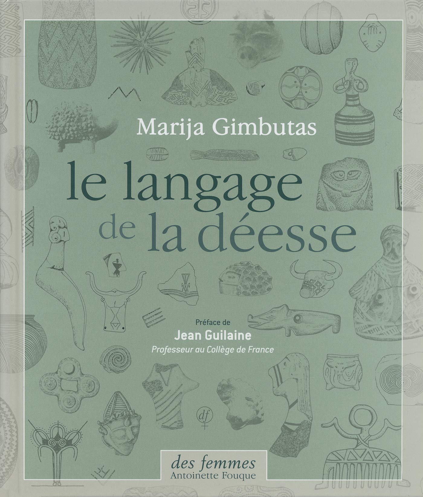 Le langage de la déesse (relié)