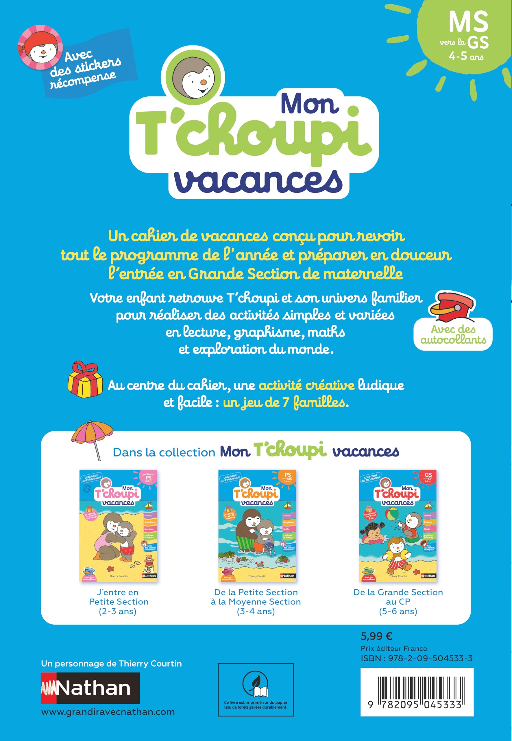 Mon T'choupi Vacances 2026 - J'entre en Moyenne Section - Un cahier complet, éducatif et ludique avec des stickers et des autocollants - Maternelle dès 3-4 ans: MS vers la GS