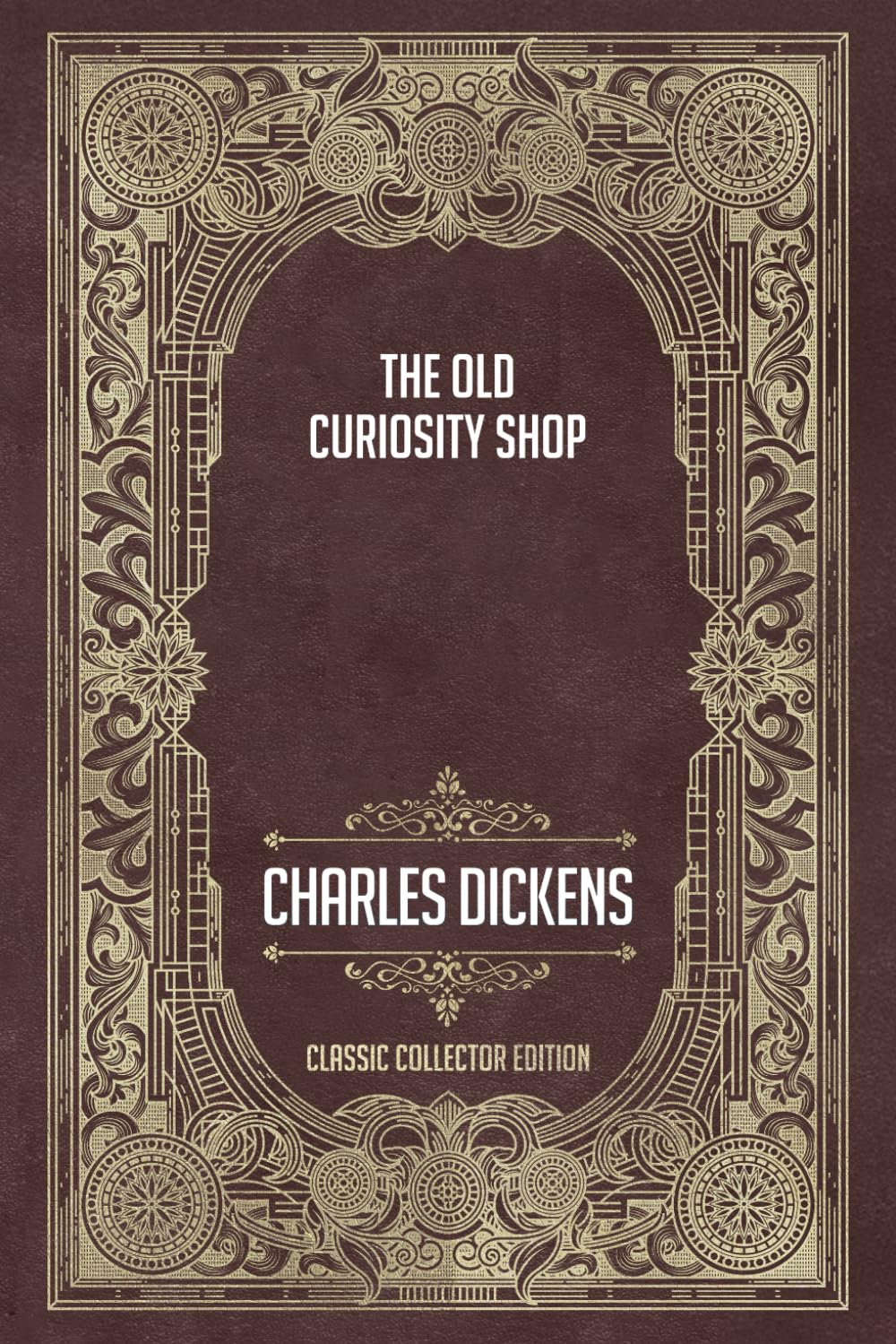 The Old Curiosity Shop - Classic Collector Edition (Annotated)