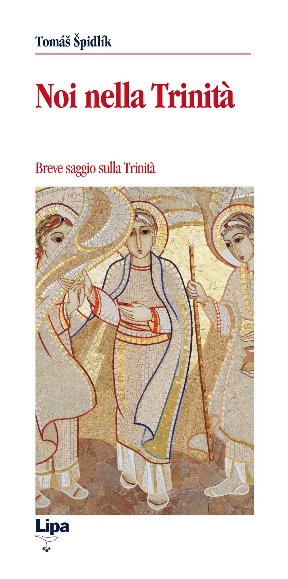 Noi Nella Trinità. Breve Saggio Sulla Trinità - 4