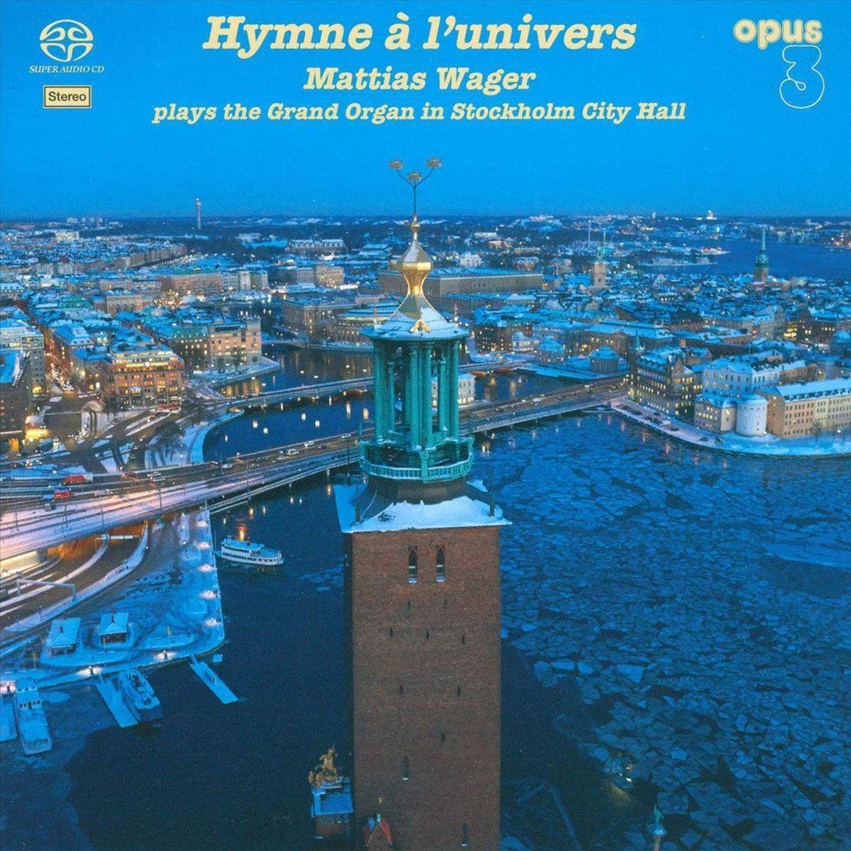 Hymne a L'univers [Audio CD] Mattias Wager