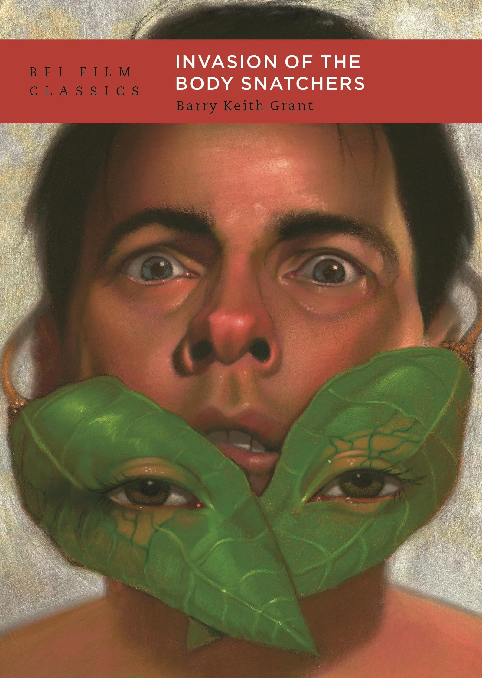 Invasion of the Body Snatchers (BFI Film Classics)