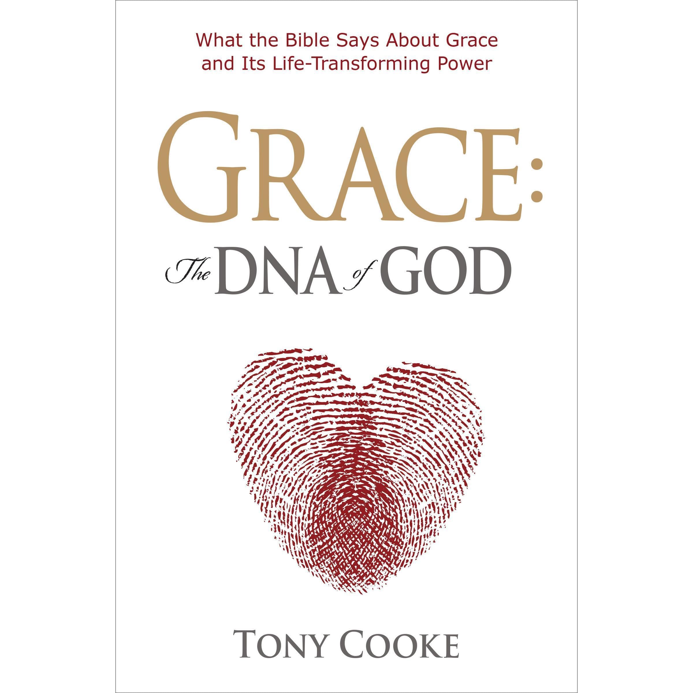 Grace: The DNA of God