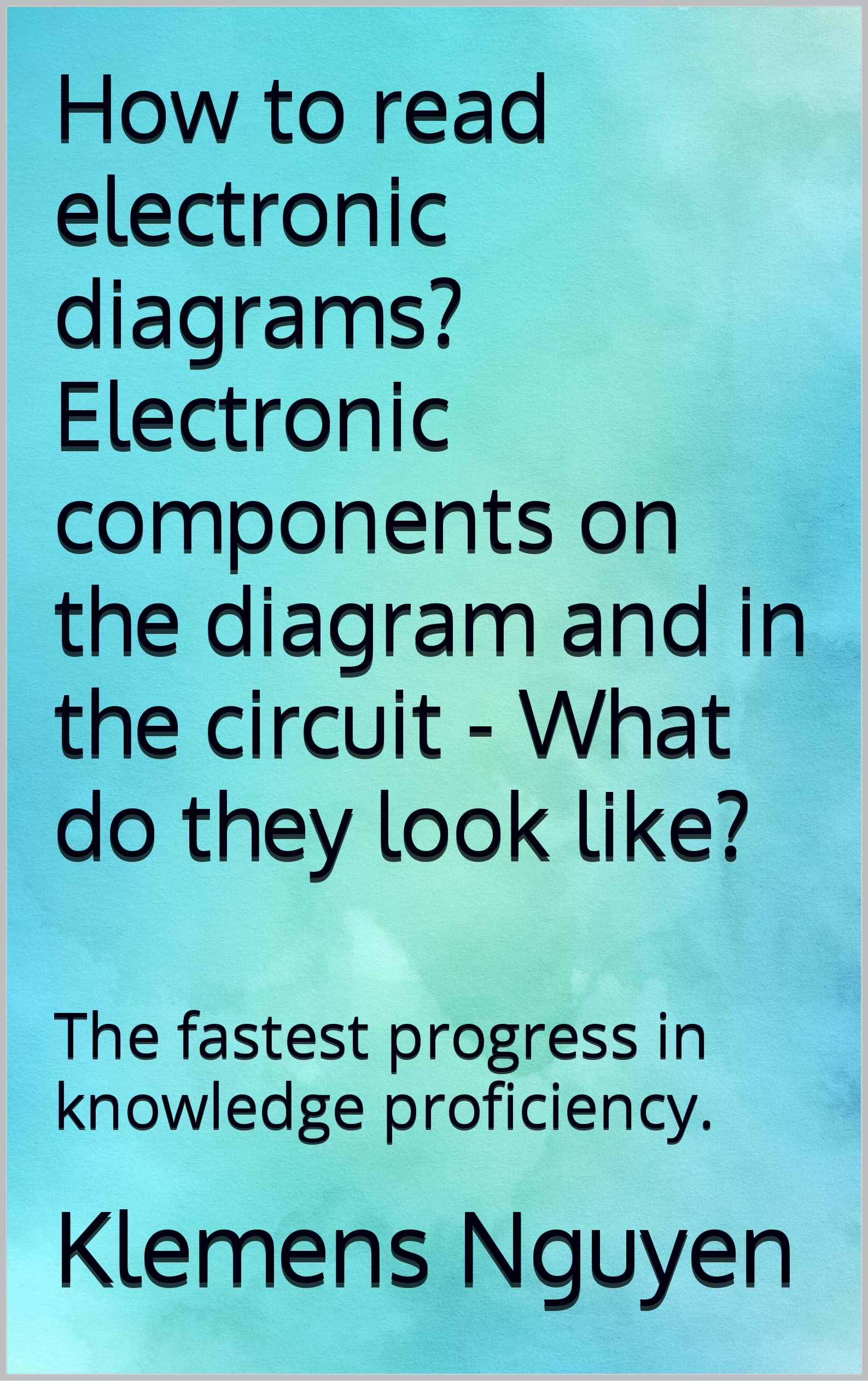 Buy How to read electronic diagrams? Electronic components on the