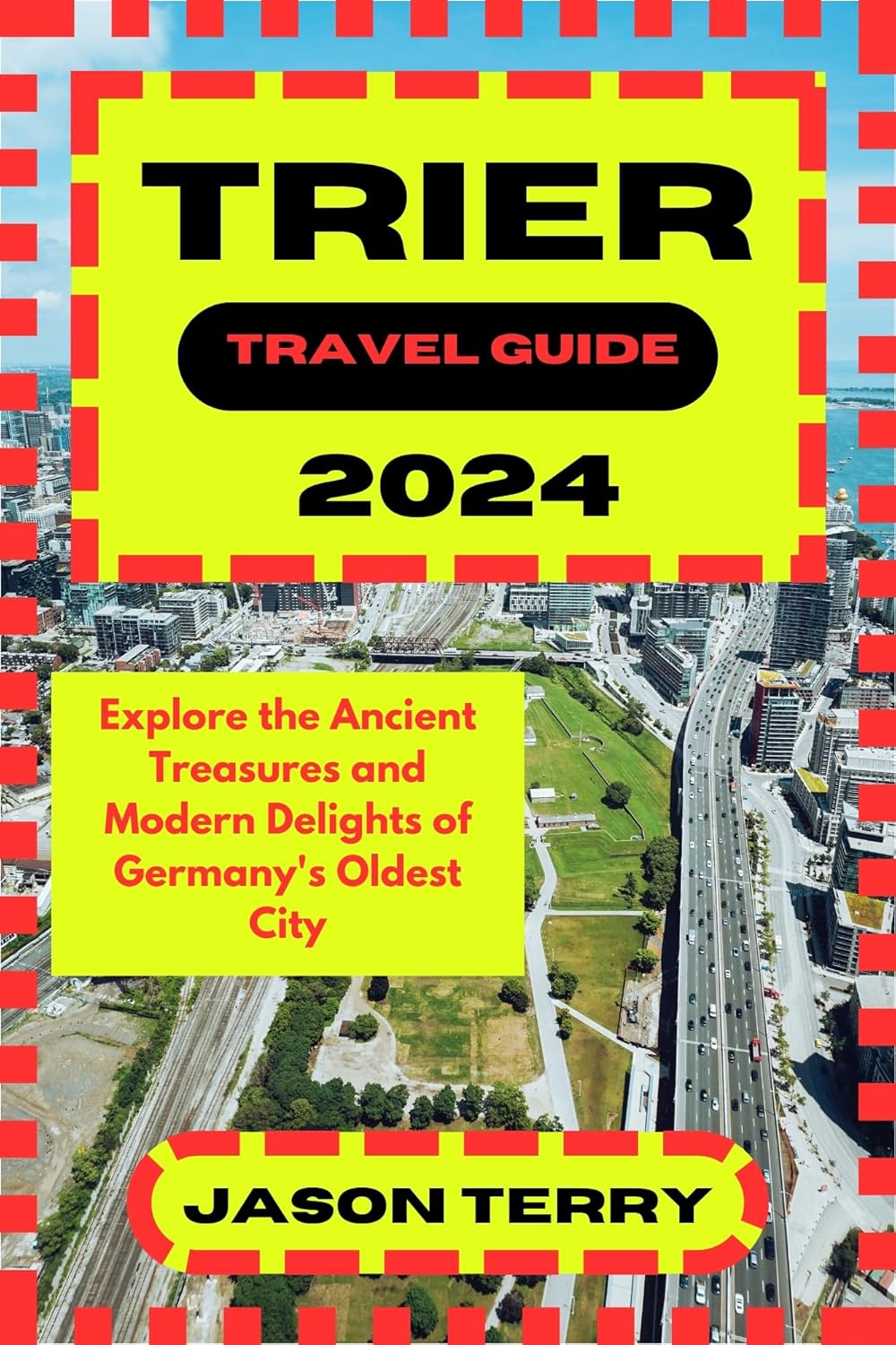 Trier travel guide 2024: Explore the Ancient Treasures and Modern ...