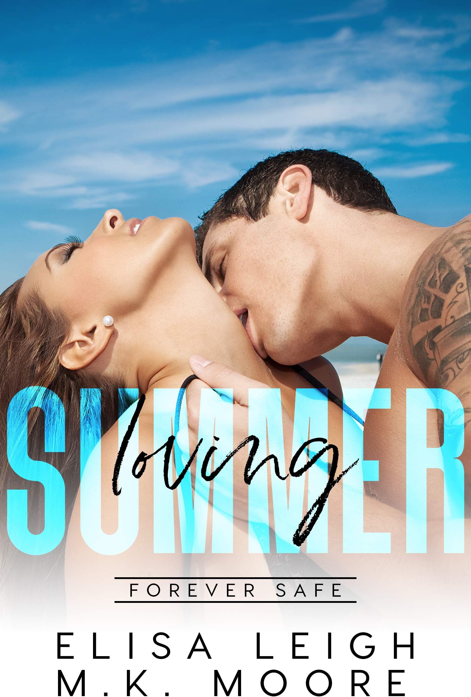 Loving Summer: Forever Safe Romance Series