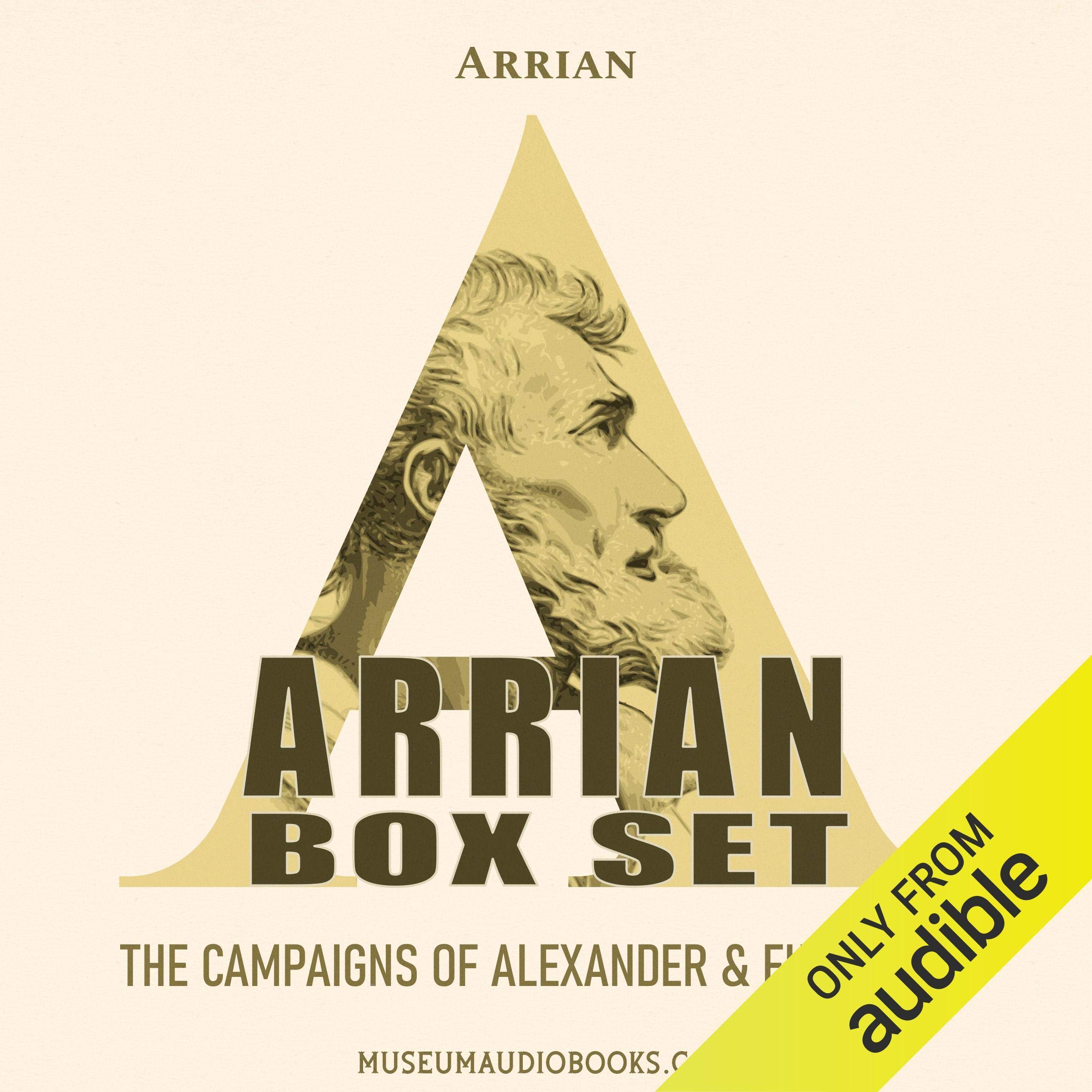 Arrian Box Set: The Campaigns of Alexander & Eumenides