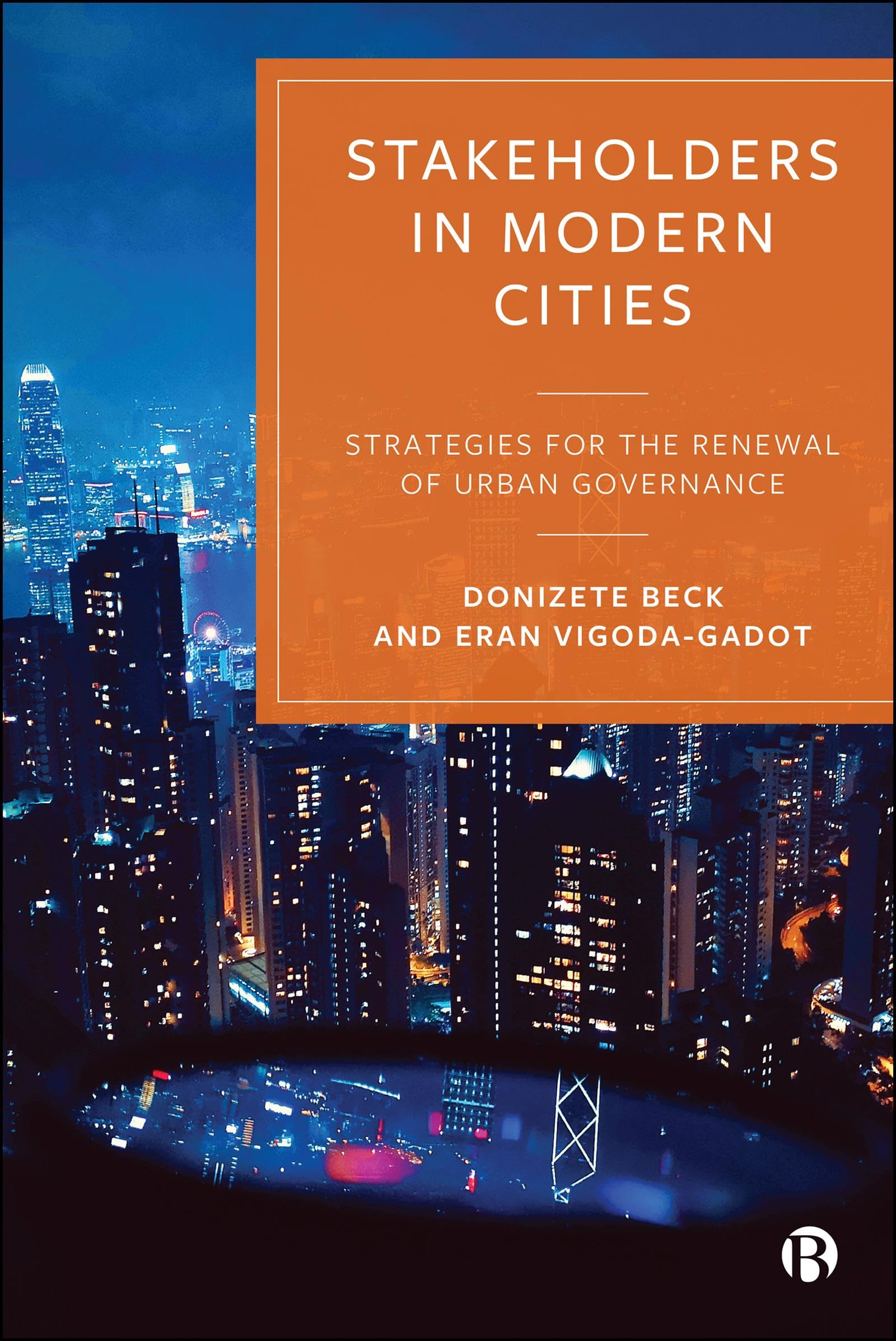 Stakeholders in Modern Cities: Strategies for the Renewal of Urban Governance