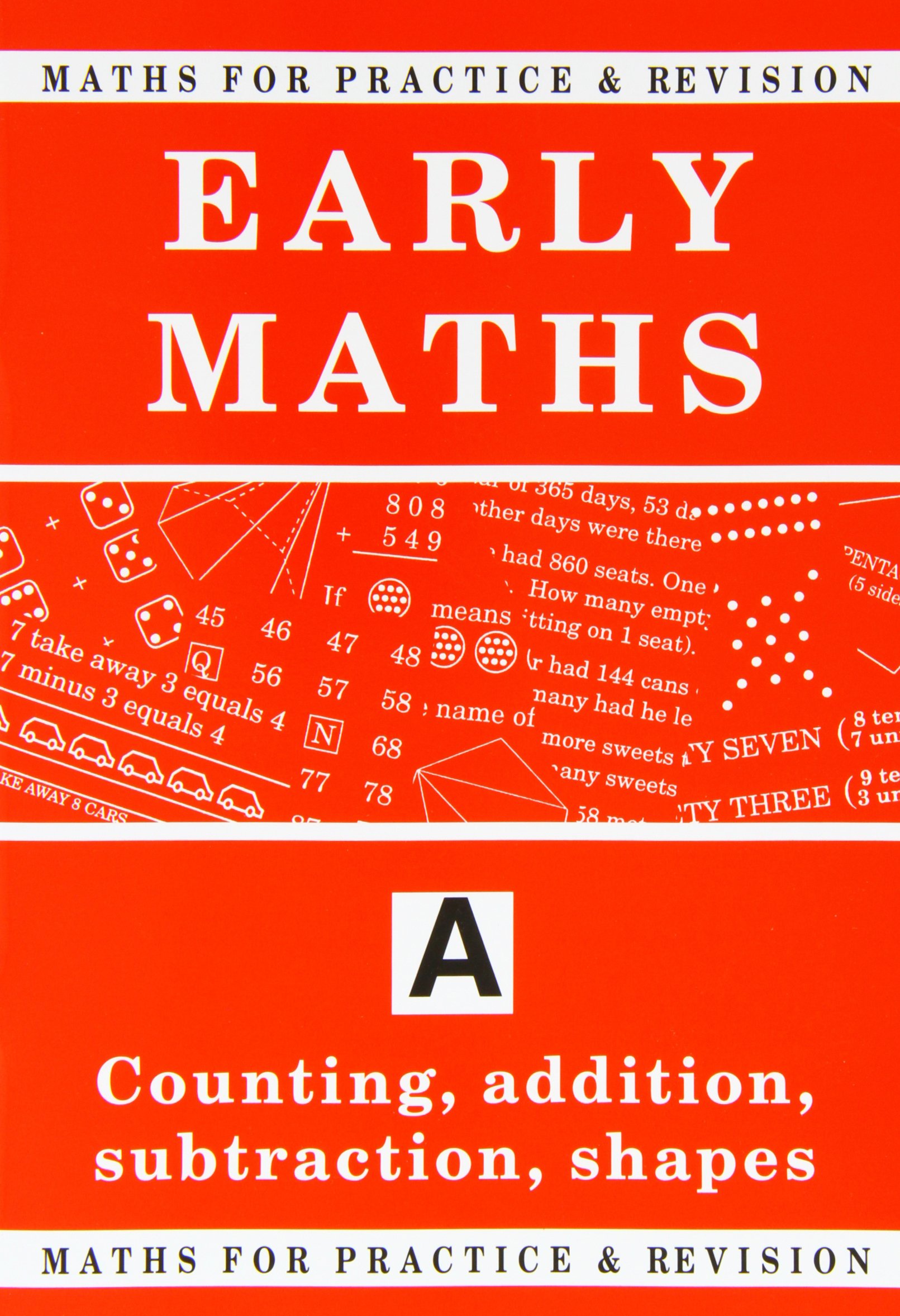Counting, Addition, Subtraction, Shapes (Bk.A) (Maths for Practice and Revision)