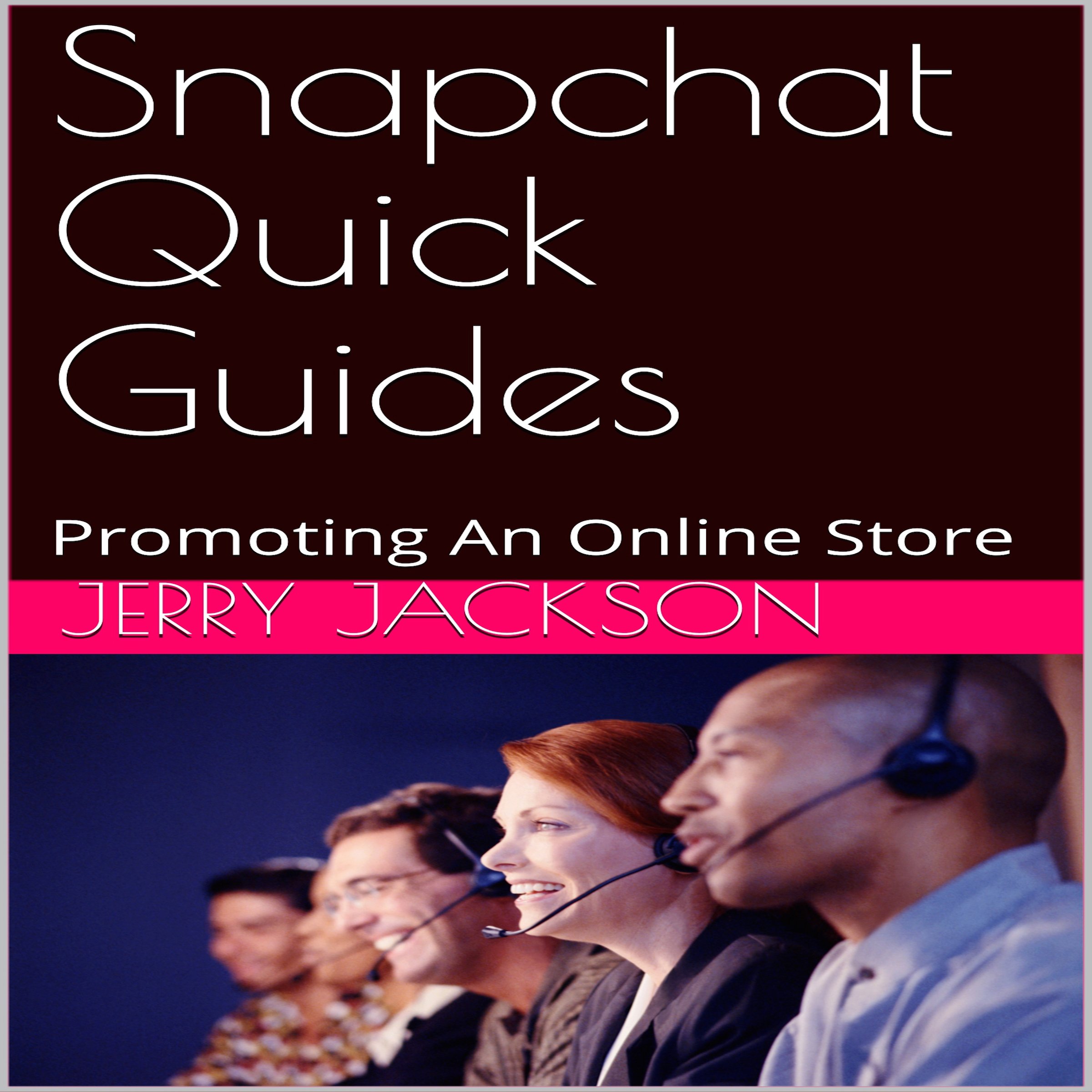 Snapchat Quick Guides