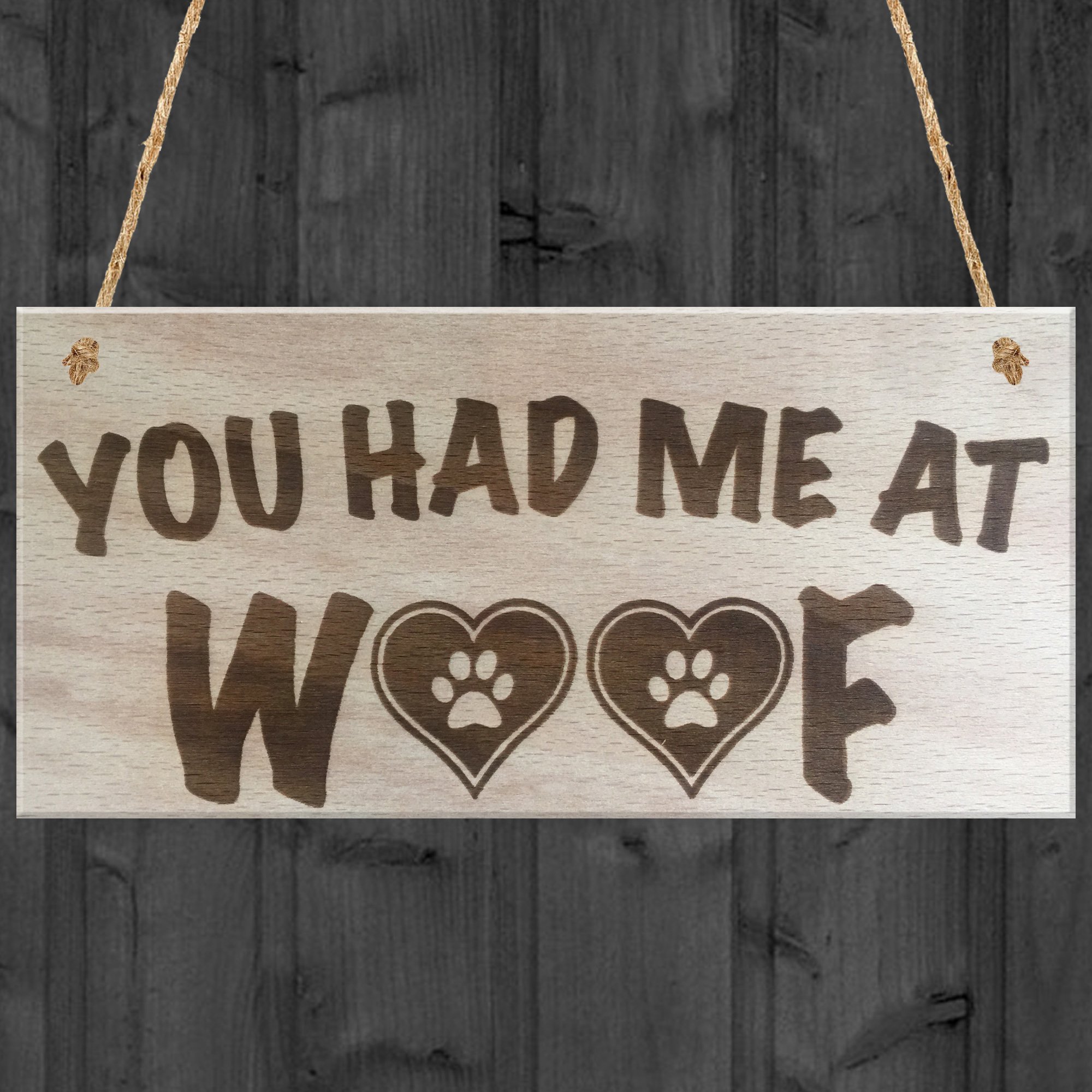 Red Ocean You Had Me At Woof Novelty Wooden Hanging Plaque Dog Lovers Gift Wood Dogs Sign
