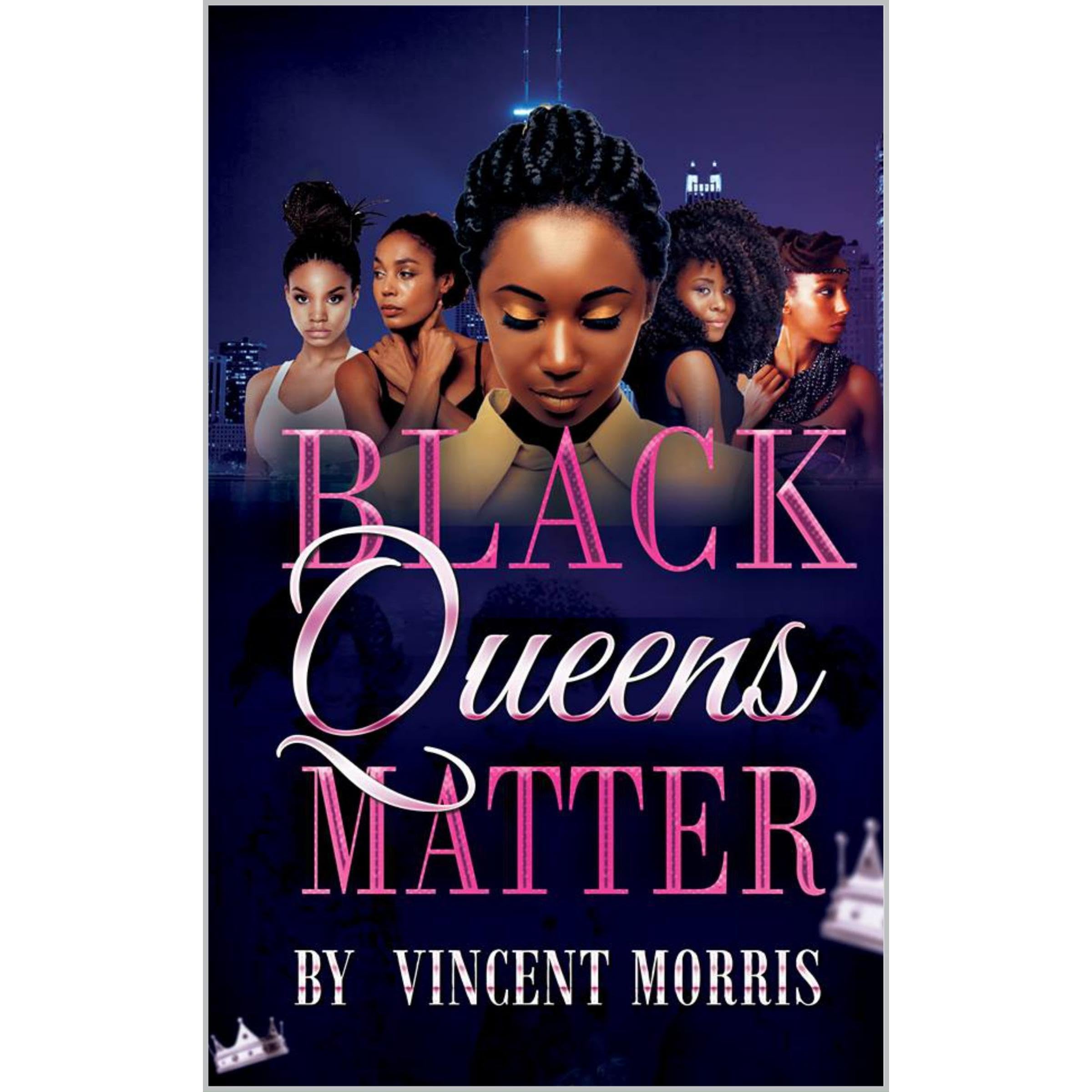 BLACK QUEENS MATTER