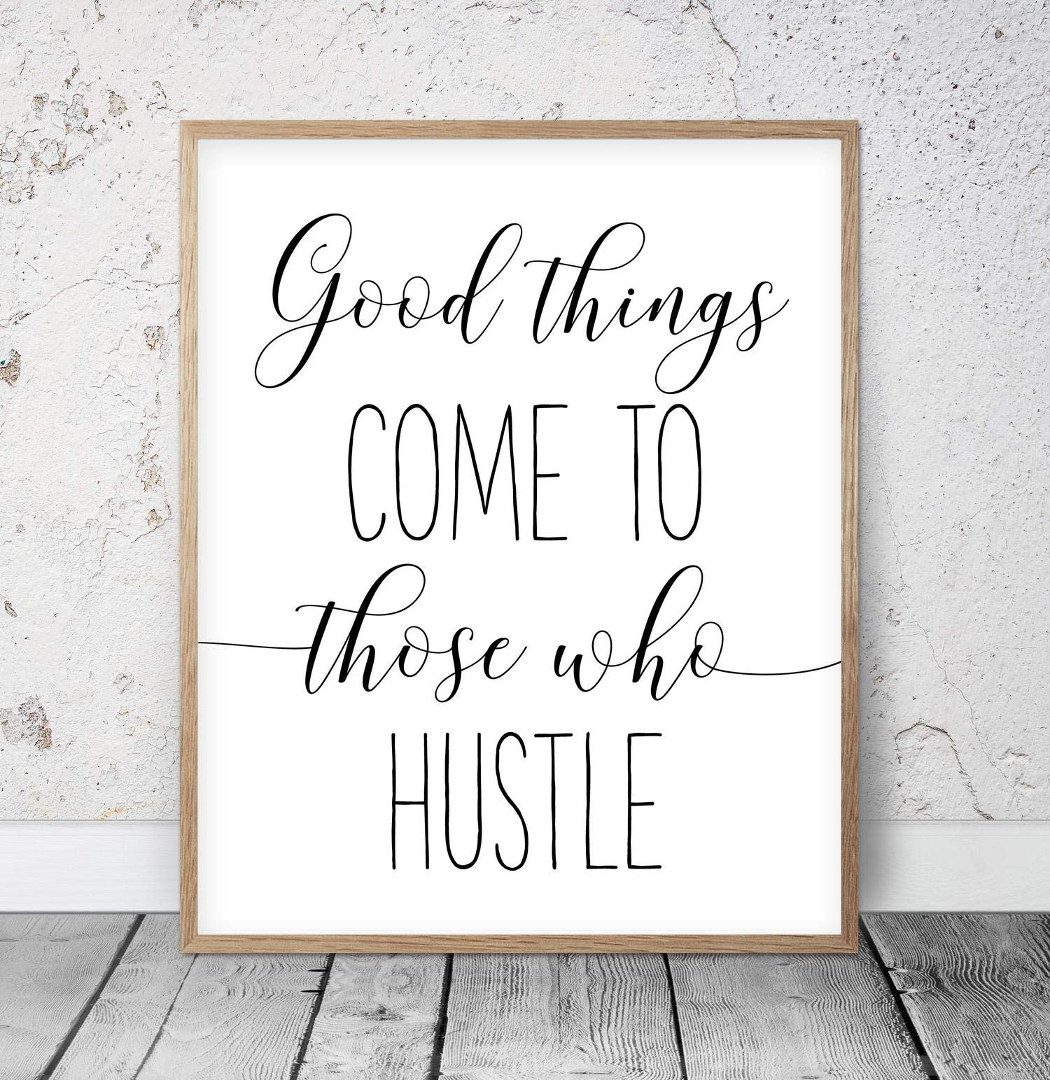 daoyiqi Wood Pallet Plaque with Frame Good Things Come to Those Who Hustle, Inspirational Wall Art, Motivational Prints, Hustle Wall Art, Home Office Decor, Black White Nursery Quote Sign