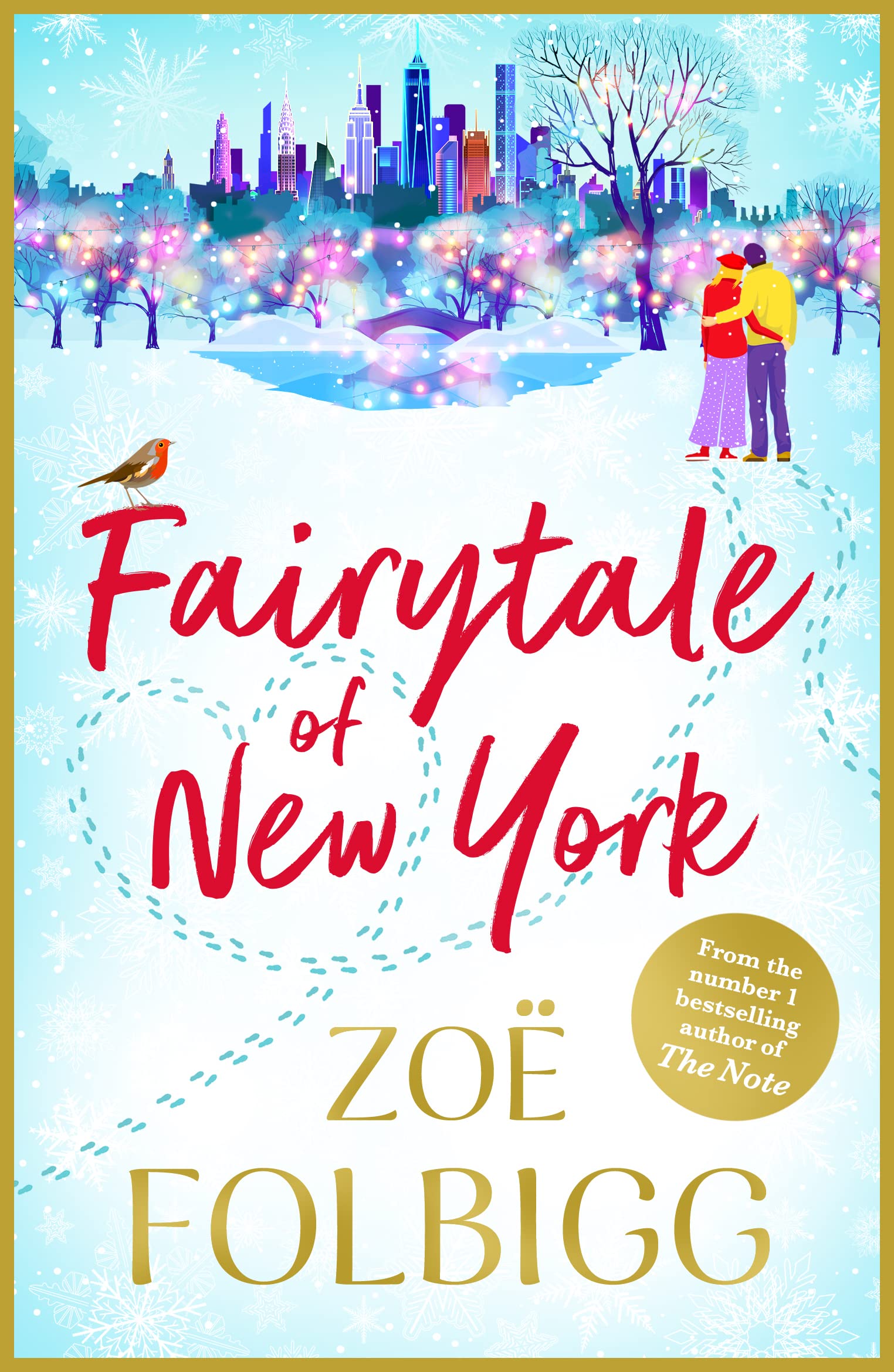 Fairytale of New York: The BRAND NEW warm, feel-good  by Zoë Folbigg HARDBACK