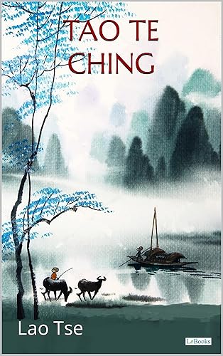 TAO TE CHING: El Camino y la Virtud (Spanish Edition)