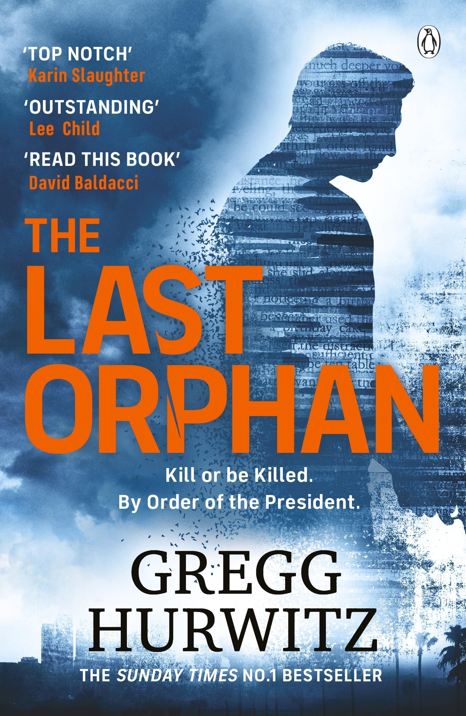 The Last Orphan: The Thrilling Orphan X Sunday Times Bestseller: 8 (An Orphan X Novel, 8)