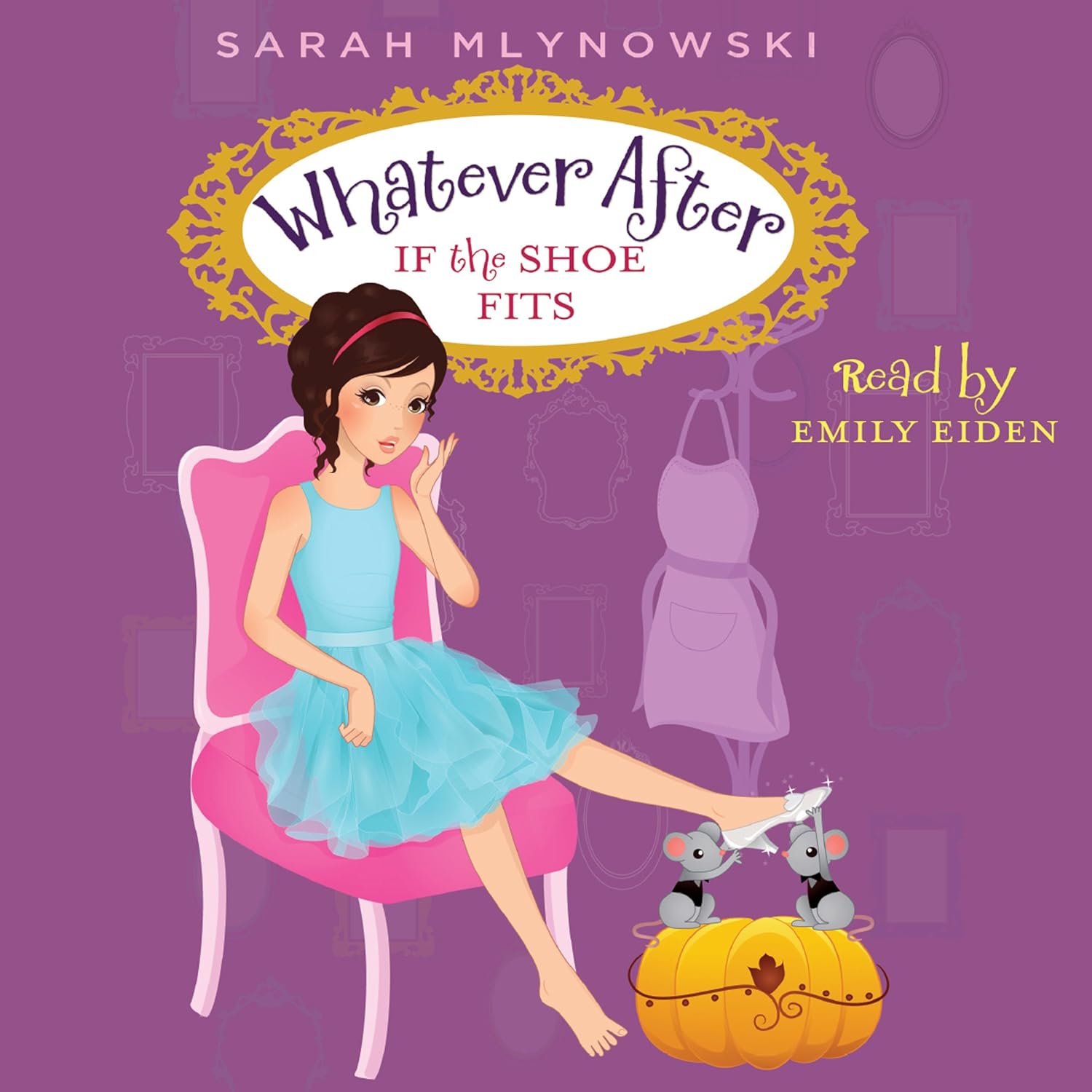 If the Shoe Fits Whatever After, Book 2 (Audible Audio