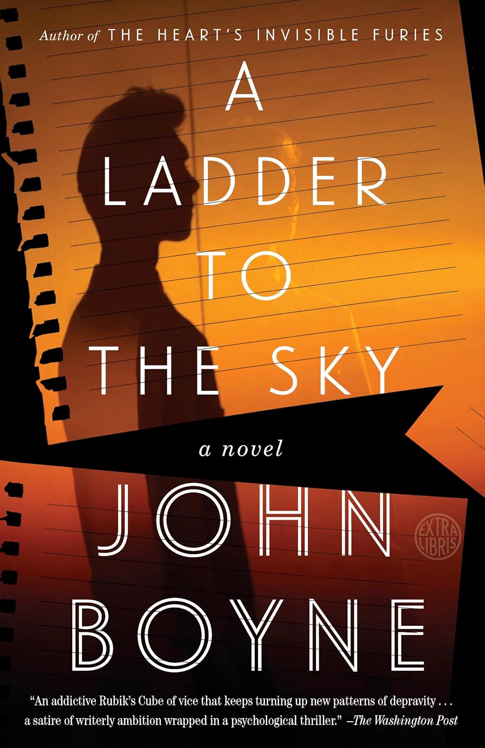 A Ladder to the Sky A Novel 9781984823021 Boyne, John Books