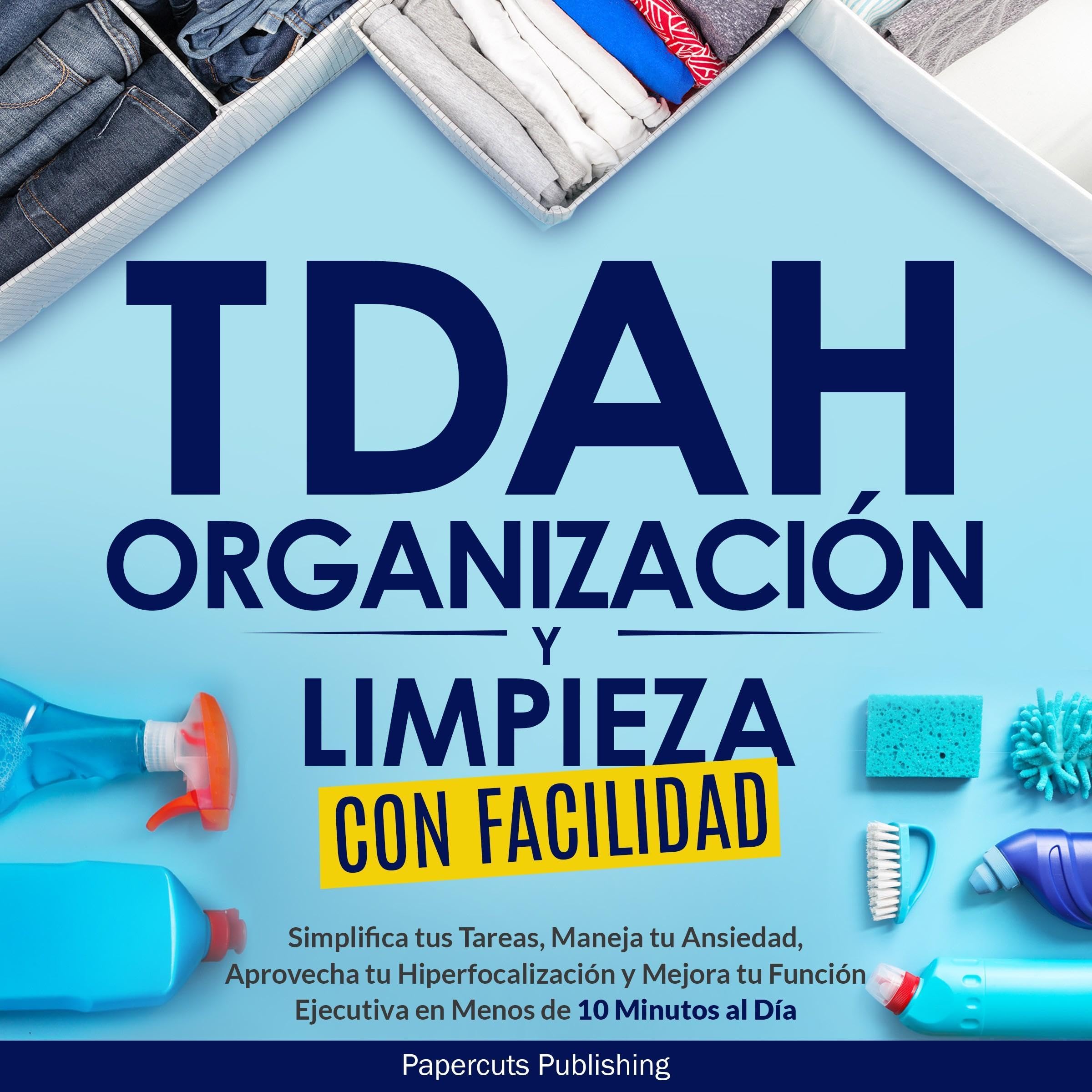 Cover art for TDAH Organización y Limpieza con Facilidad