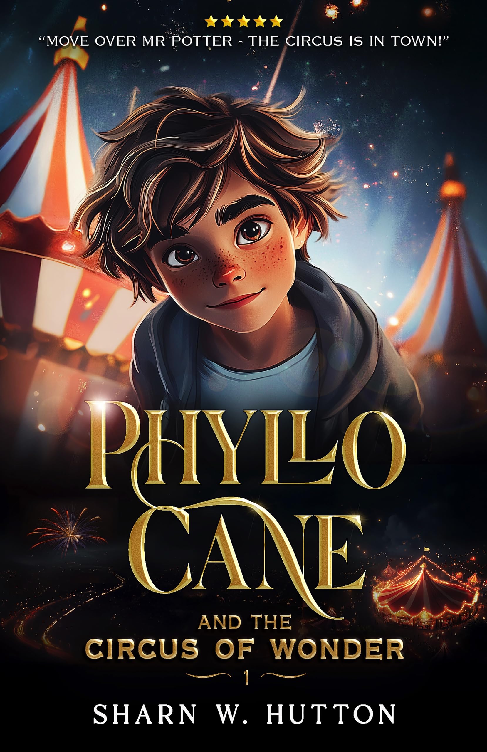 Phyllo Cane and the Circus of Wonder: A Children's Magical Adventure (The Adventures of Phyllo Cane Book 1)
