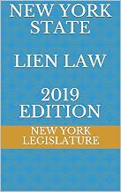 NEW YORK STATE LIEN LAW 2019 EDITION