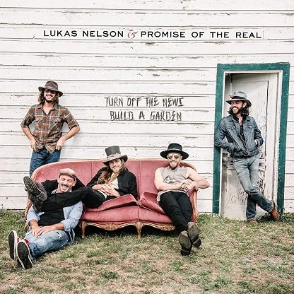 Turn Off The News (Build A Garden) [Disco de Vinil] por Lukas Nelson & Promise Of The Real, capa do álbum