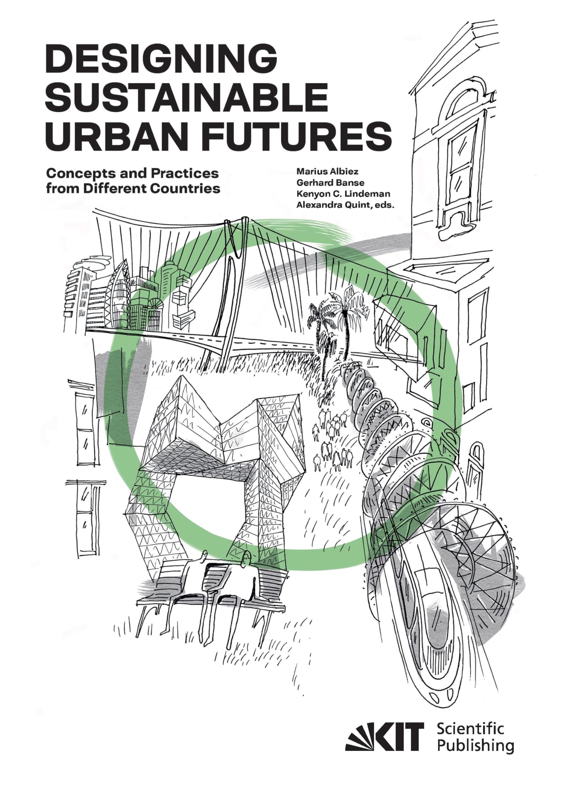 Buy Designing Sustainable Urban Futures : Concepts and Practices from Different Countries — BookShops.in